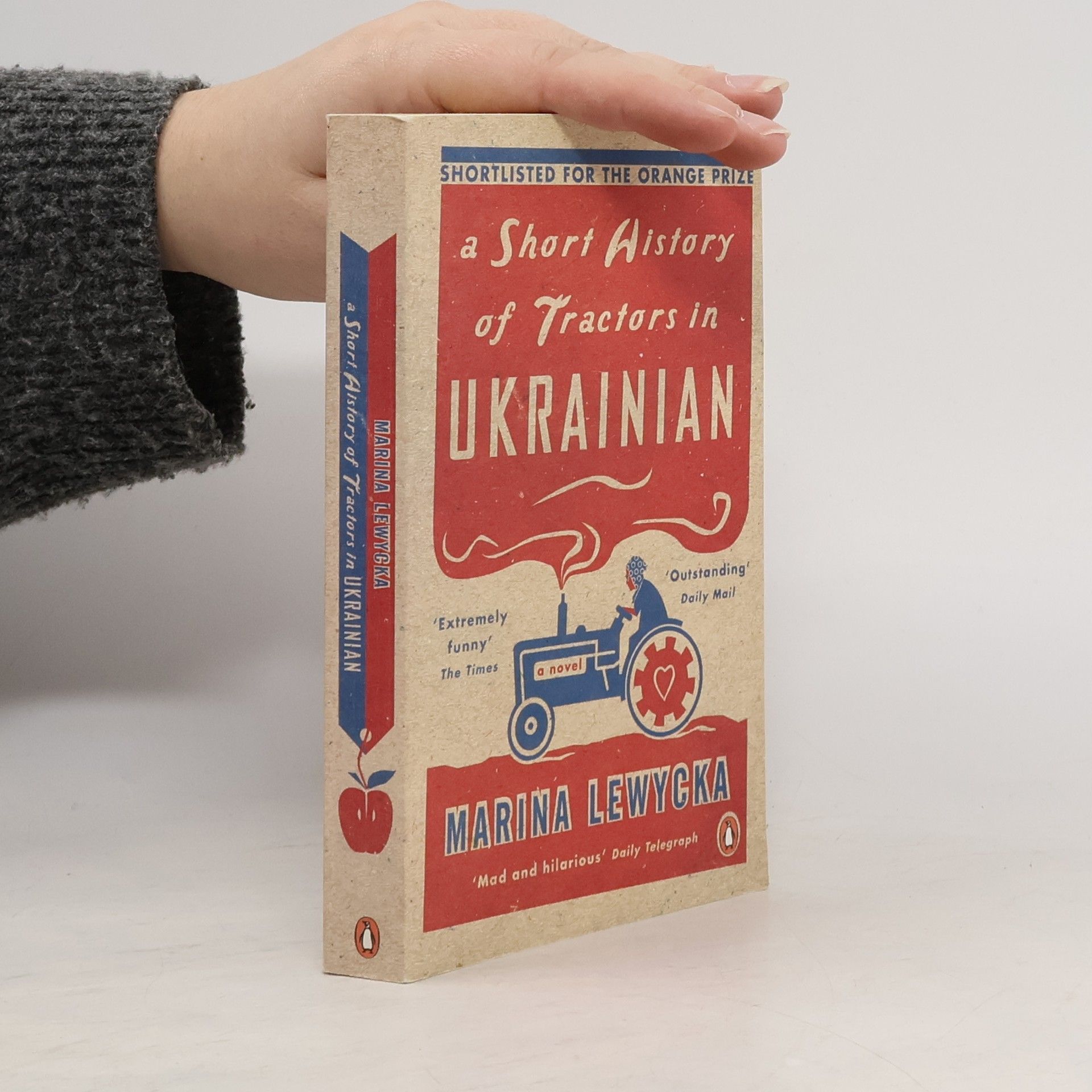 Marina Lewycka A Short History of Tractors in Ukrainian