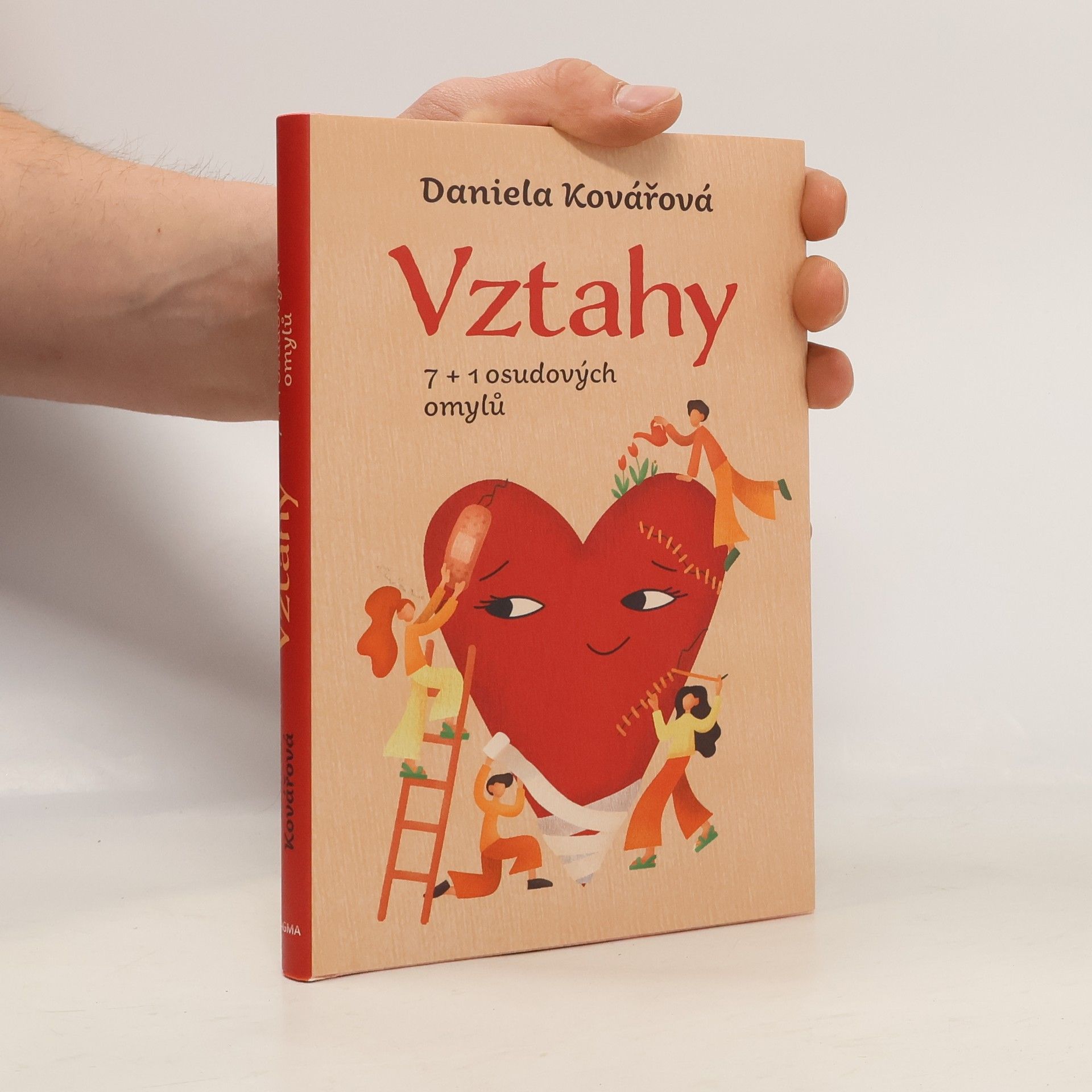 Daniela Kovářová Vztahy : 7+1 osudových omylů