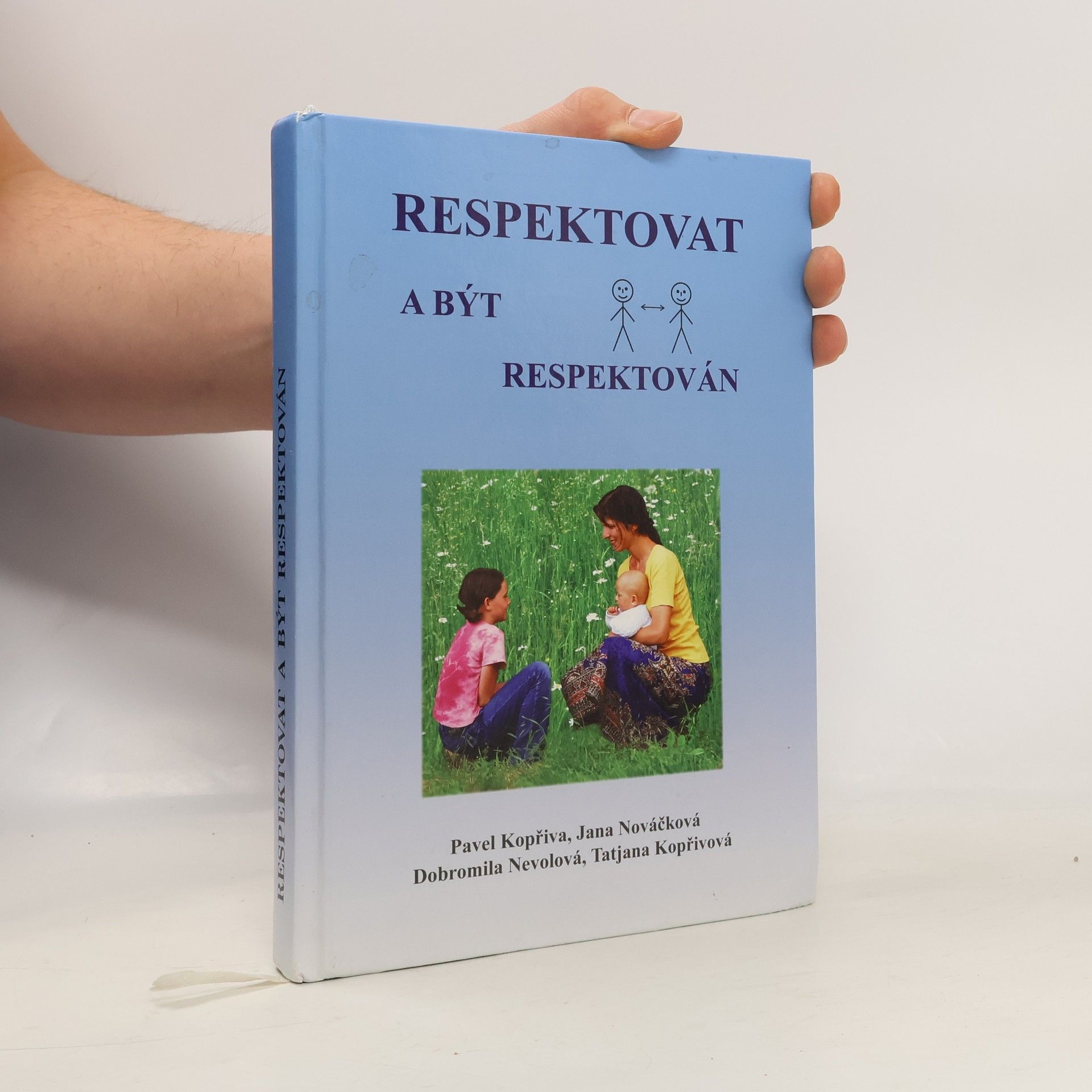 Pavel Kopřiva Respektovat a být respektován