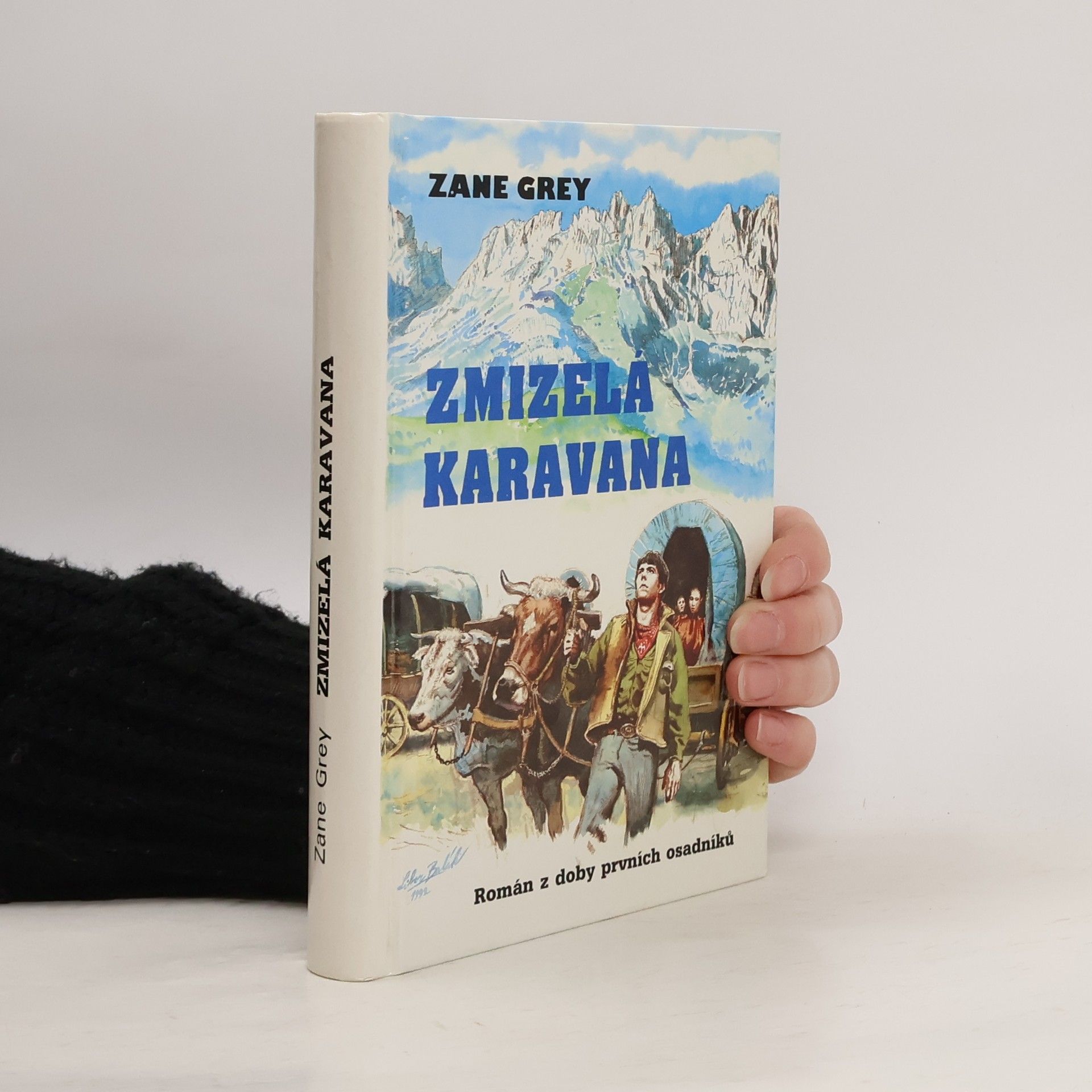 Zane Grey Zmizelá karavana