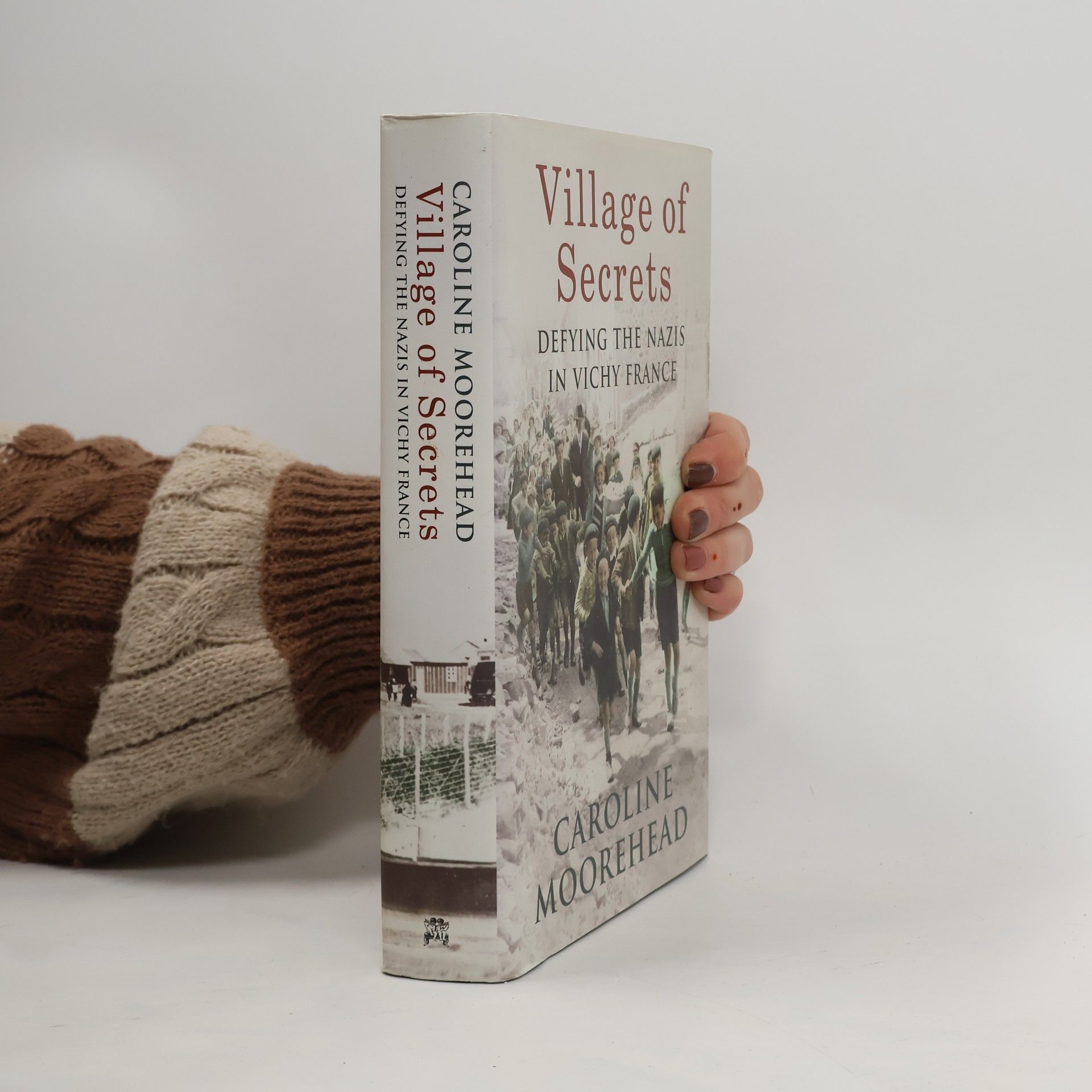 Caroline Moorehead Village of Secrets