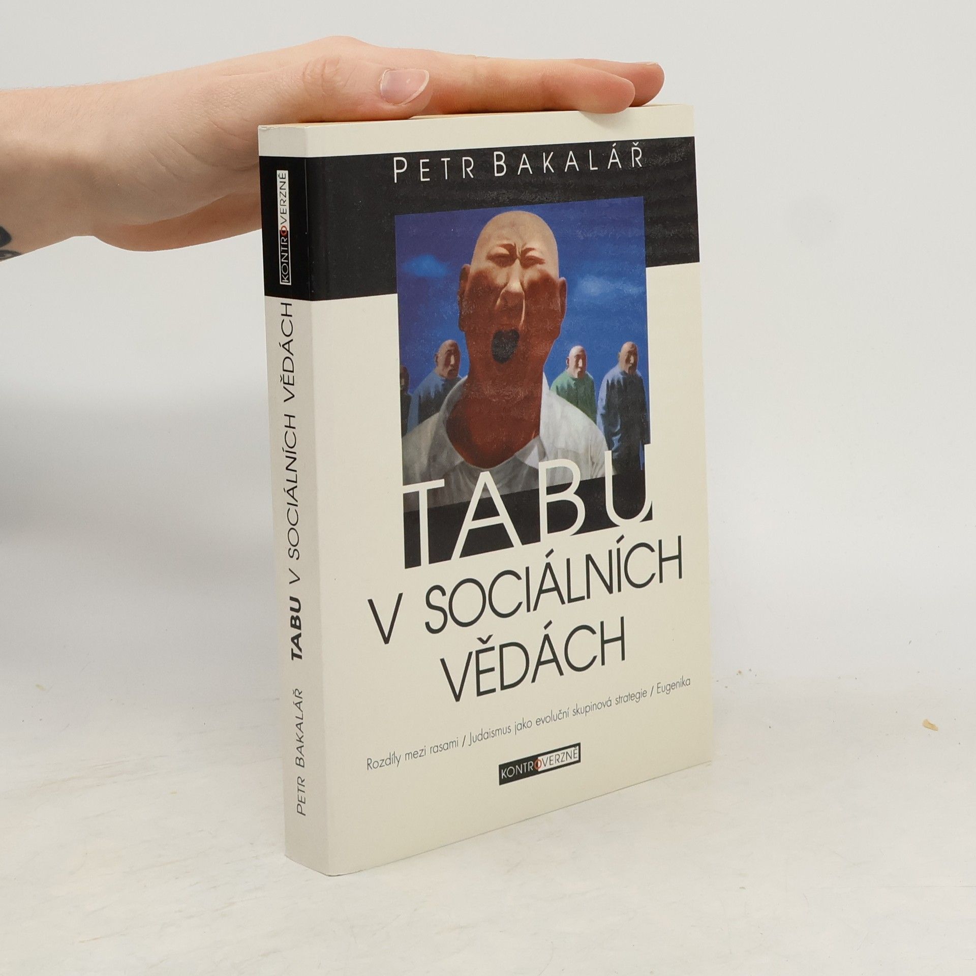 Petr Bakalář Tabu v sociálních vědách