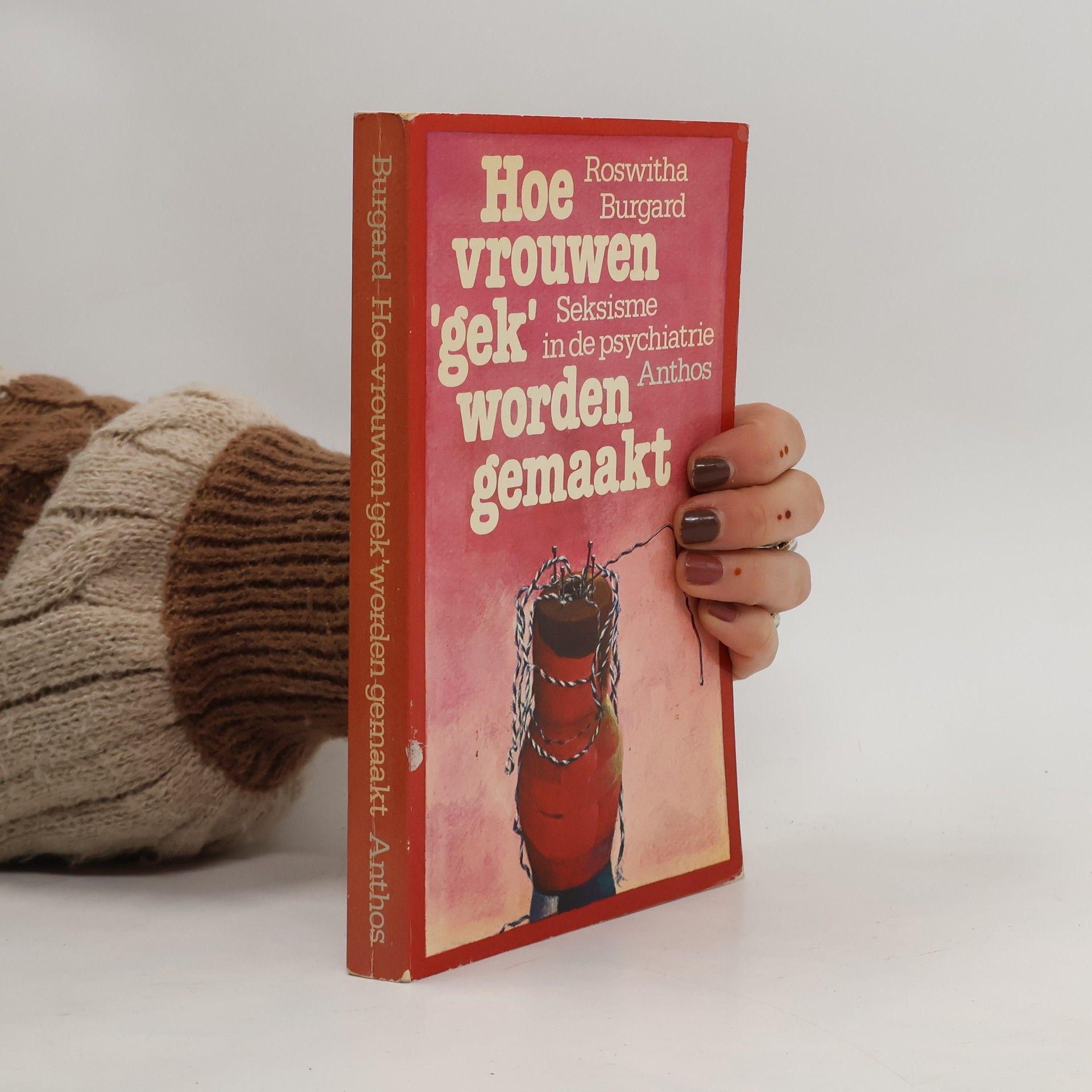 Roswitha Burgard Hoe vrouwen "gek" worden gemaakt