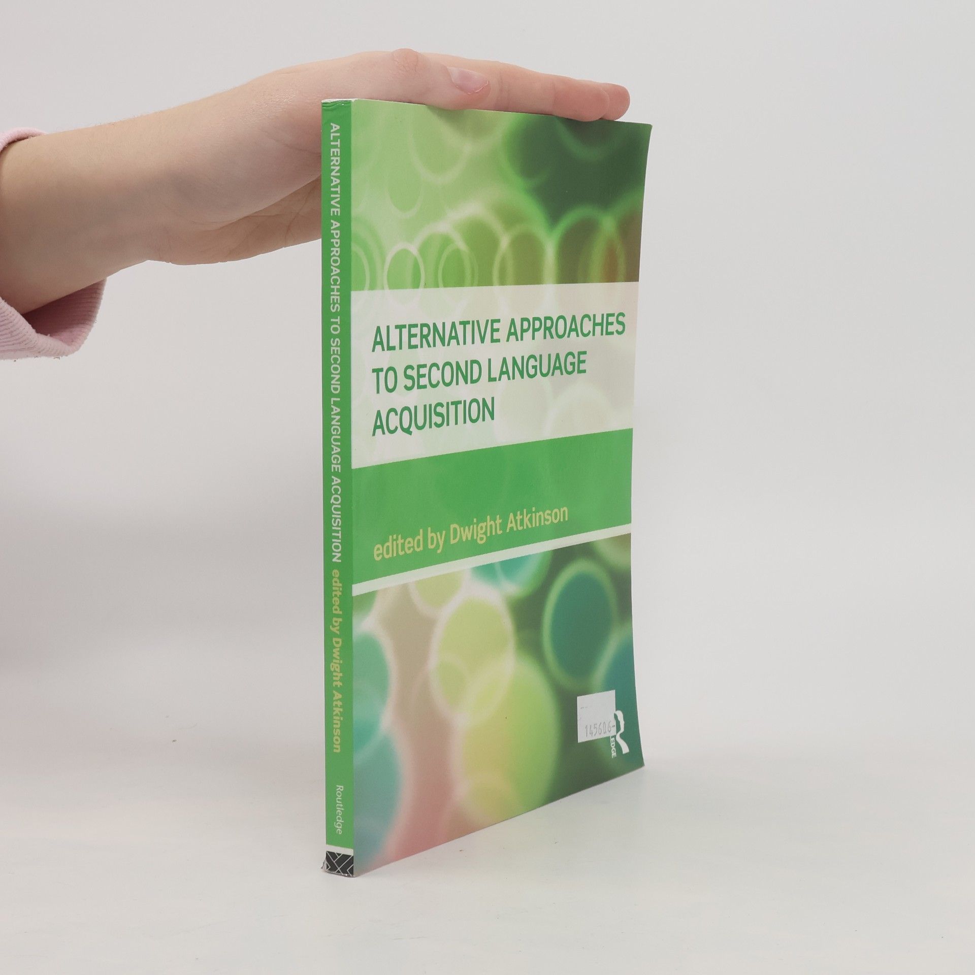 Dwight Atkinson Alternative Approaches to Second Language Acquisition