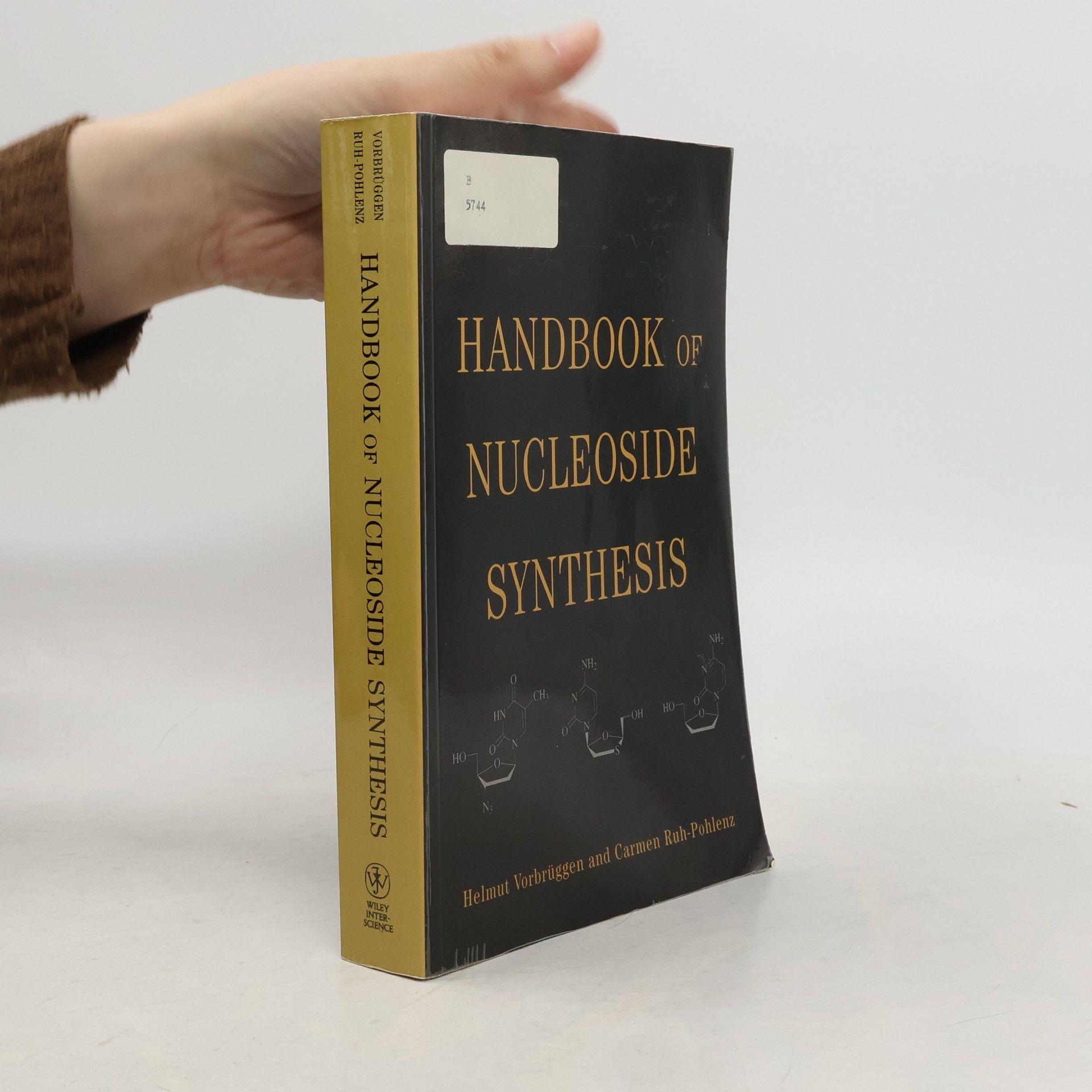 Helmut Vorbrüggen Handbook of Nucleoside Synthesis