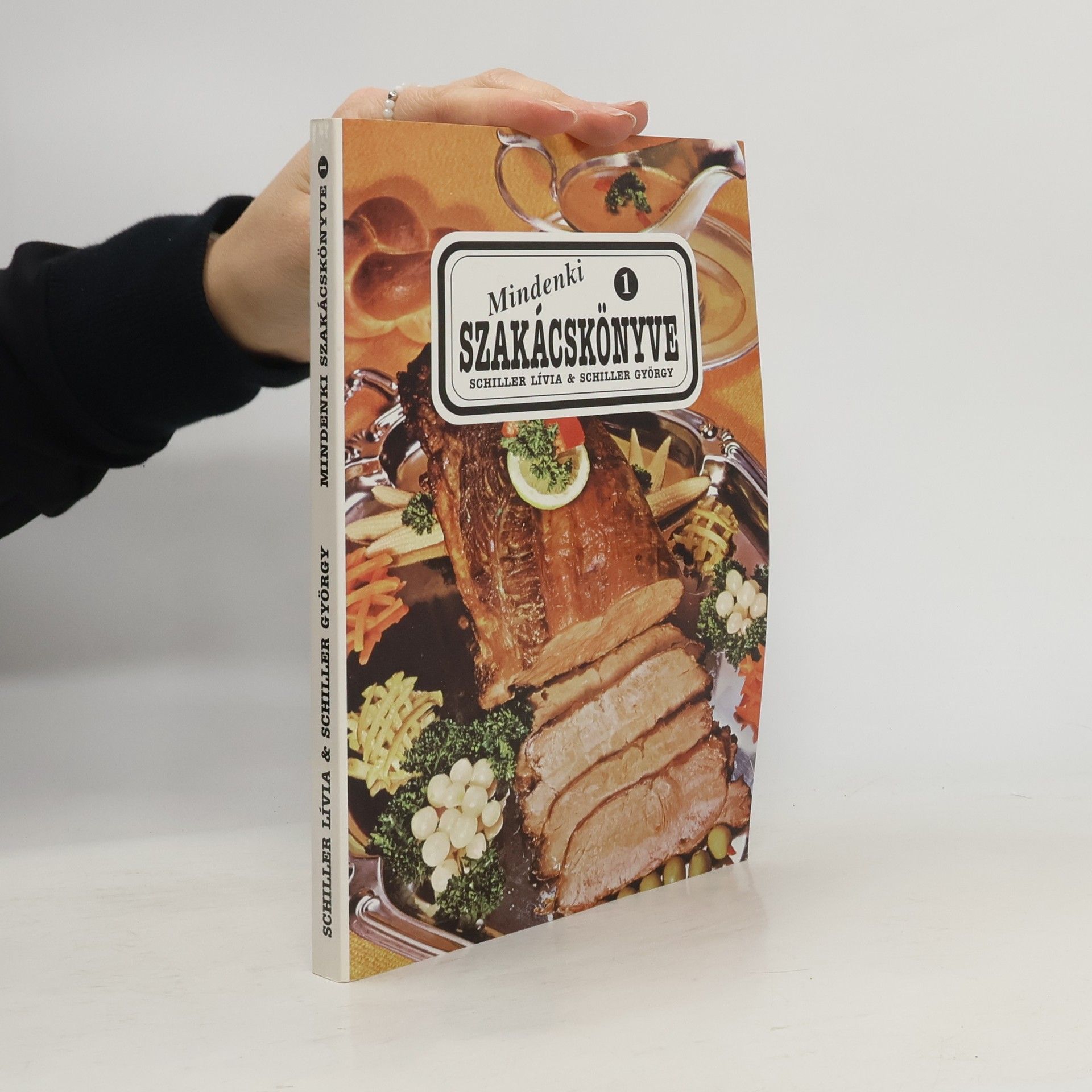 Lívia Schiller Mindenki szakácskönyve