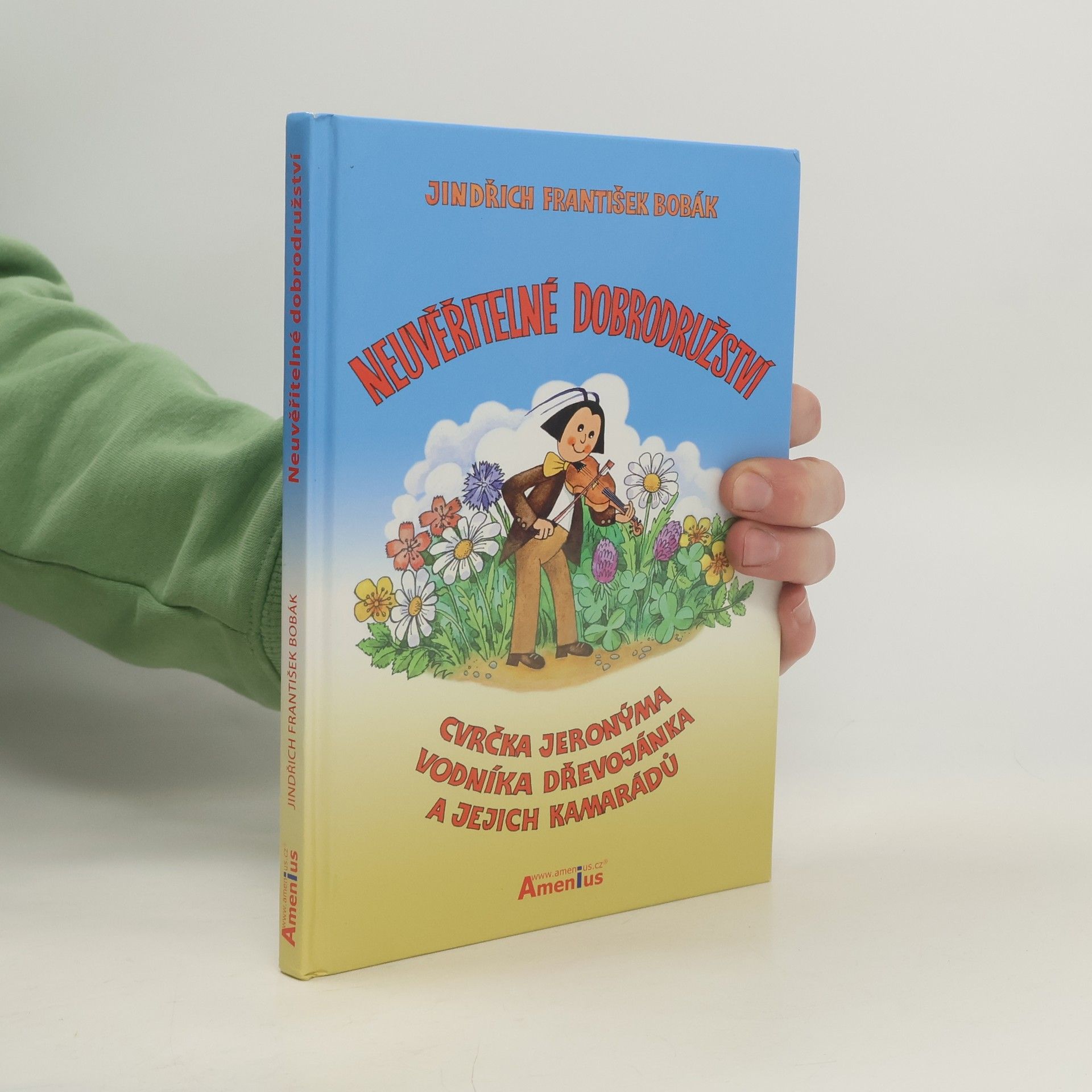 Neuvěřitelné dobrodružství cvrčka Jeronýma, vodníka Dřevojánka a jejich kamarádů