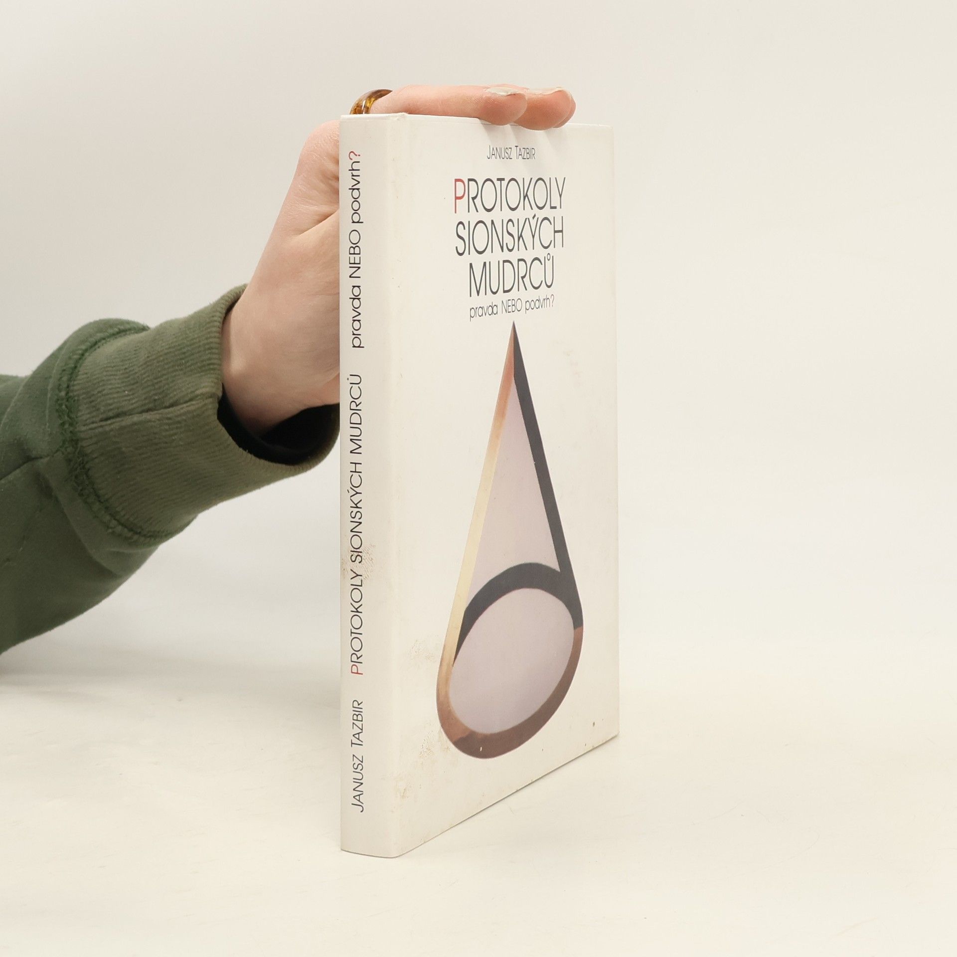Janusz Tazbir Protokoly sionských mudrců : Pravda nebo podvrh?