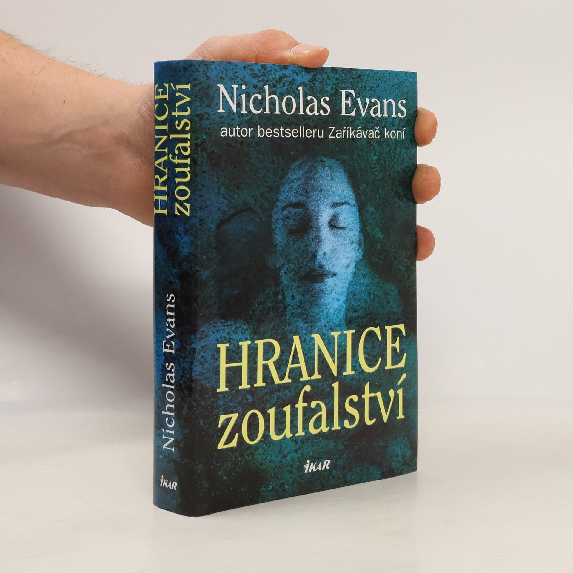Nicholas Evans Hranice zoufalství