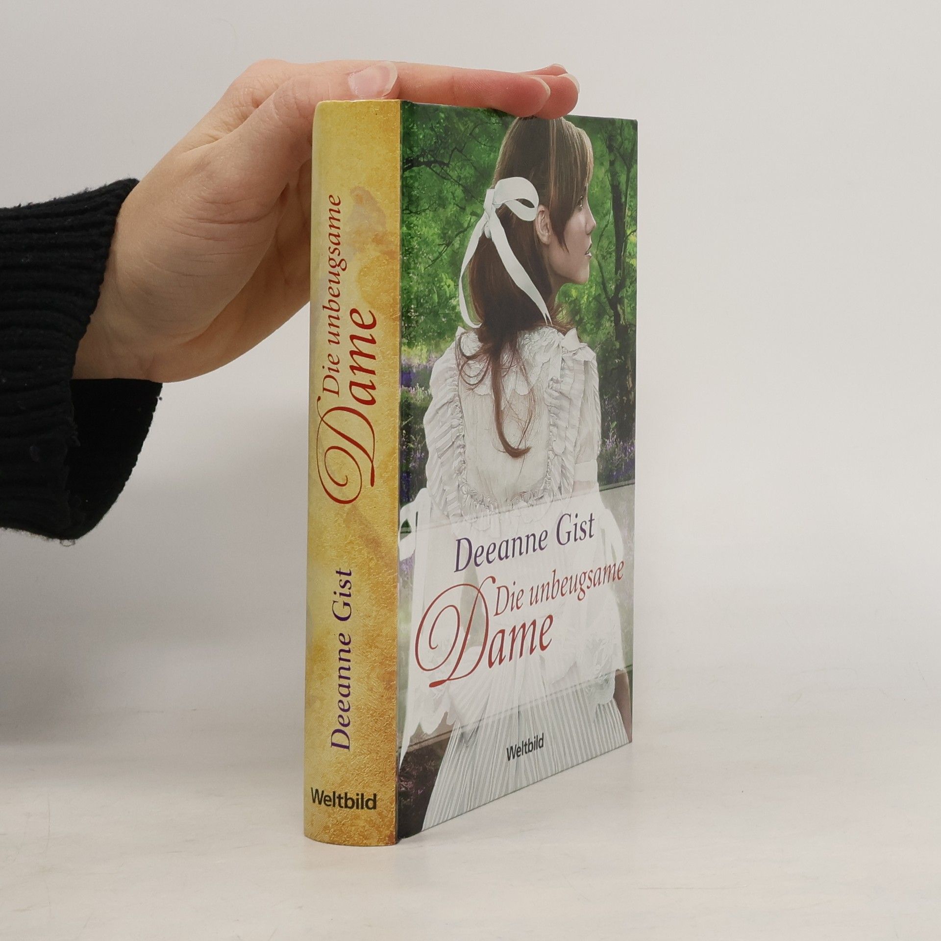 Deeanne Gist Die unbeugsame Dame