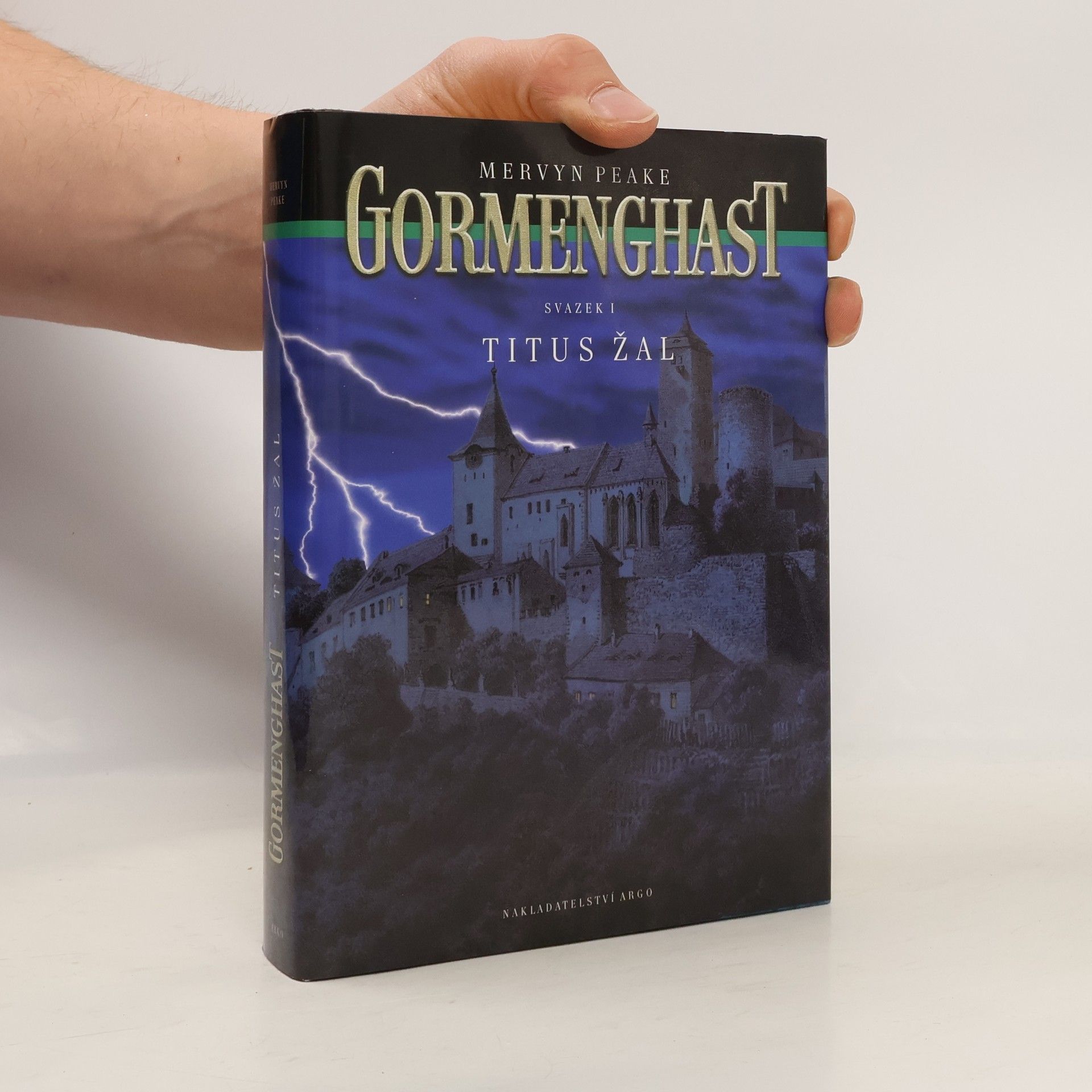 Mervyn Peake Gormenghast. Svazek I. Titus Žal
