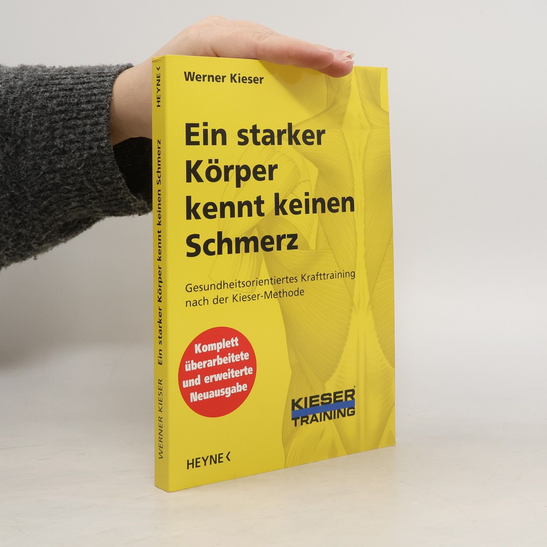 Werner Kieser Ein starker Körper kennt keinen Schmerz