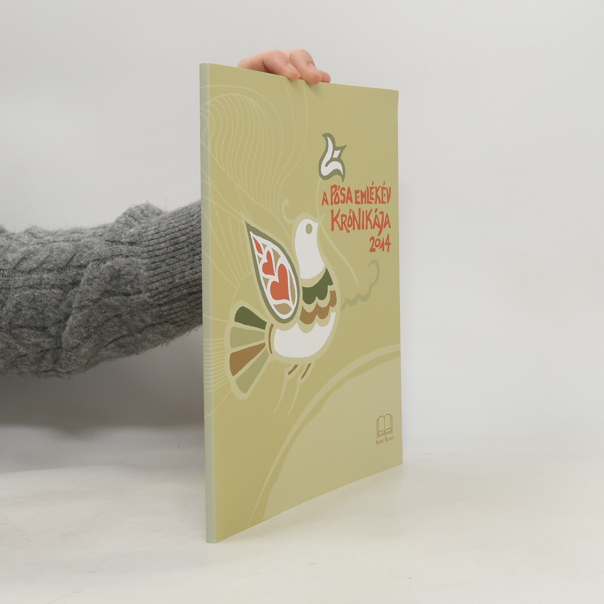 Auteurscollectief A Pósa Emlékév Krónikája 2014