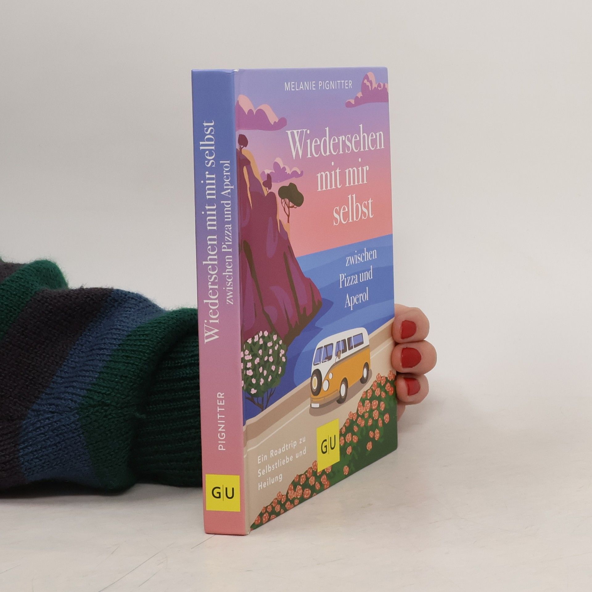 Melanie Pignitter Wiedersehen mit mir selbst zwischen Pizza und Aperol