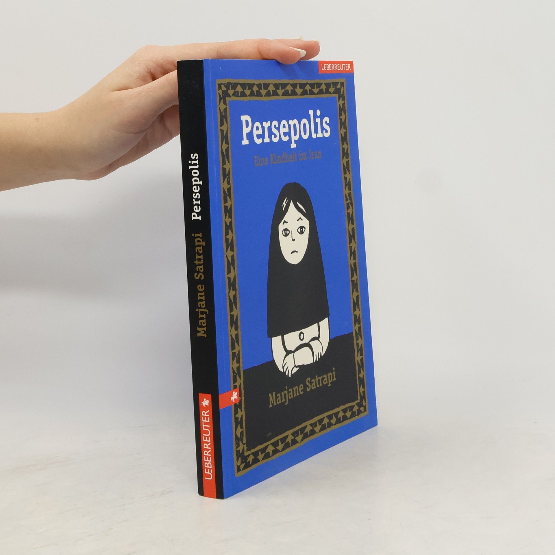 Marjane Satrapi Persepolis: Eine Kindheit im Iran
