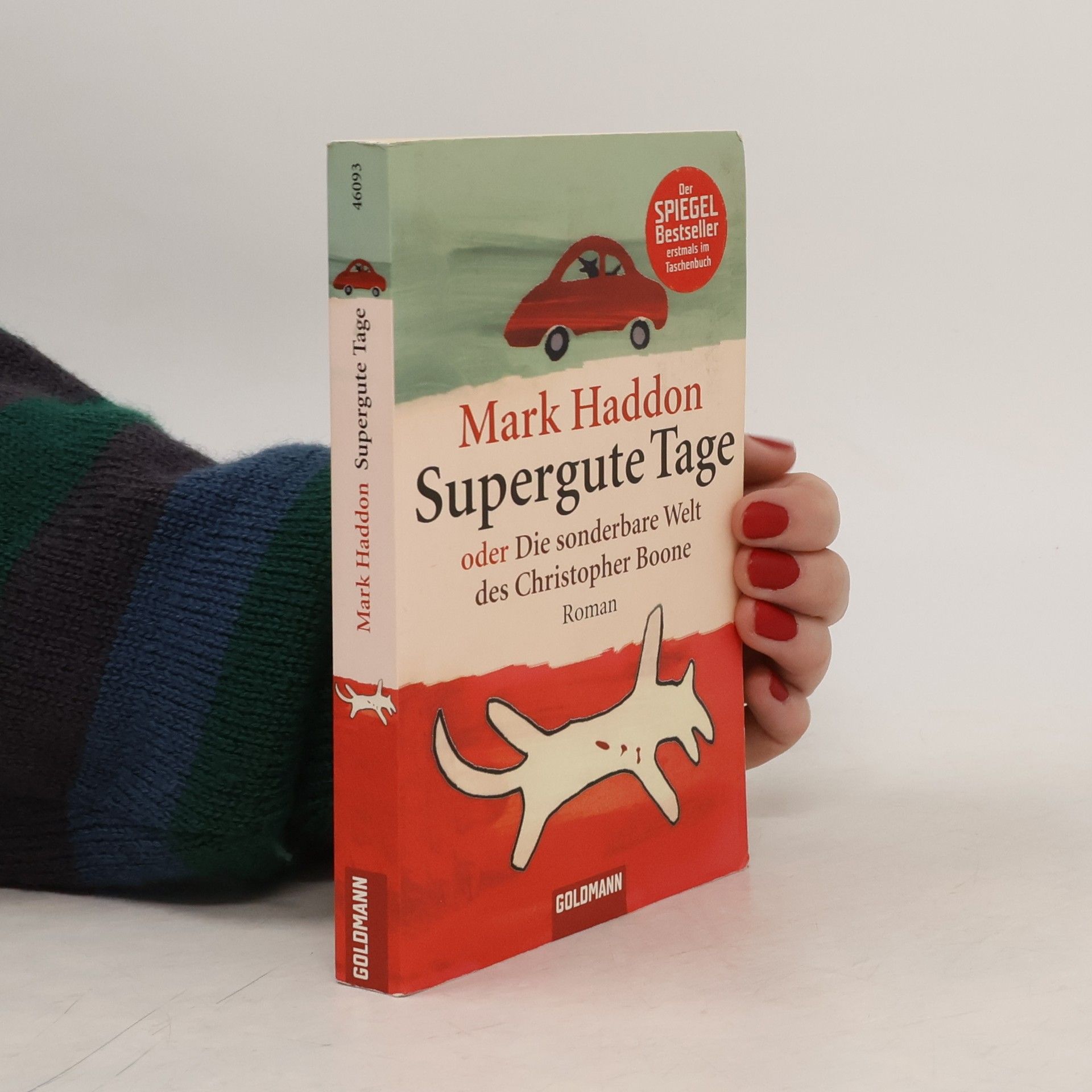 Mark Haddon Supergute Tage oder Die sonderbare Welt des Christopher Boone