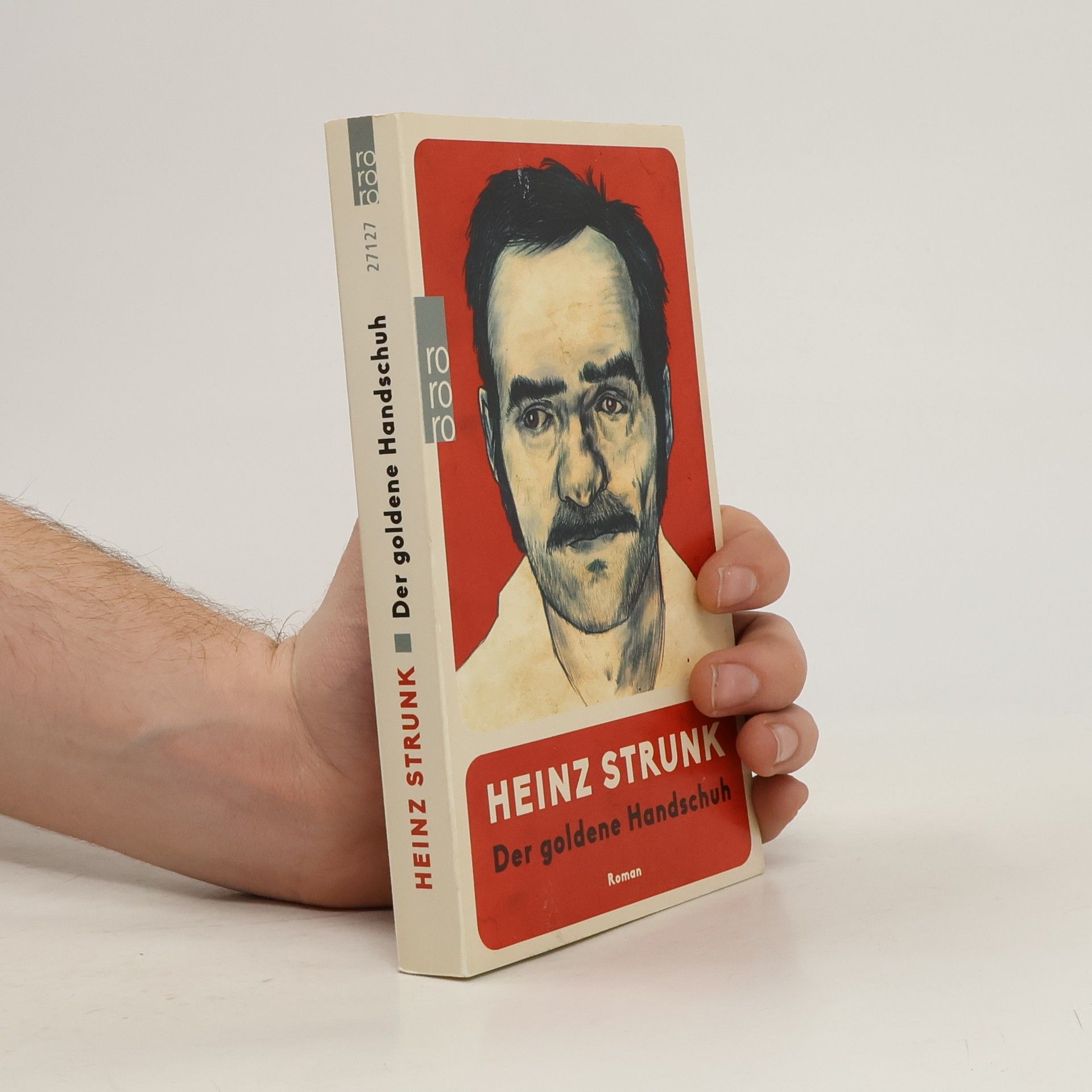 Heinz Strunk Der goldene Handschuh