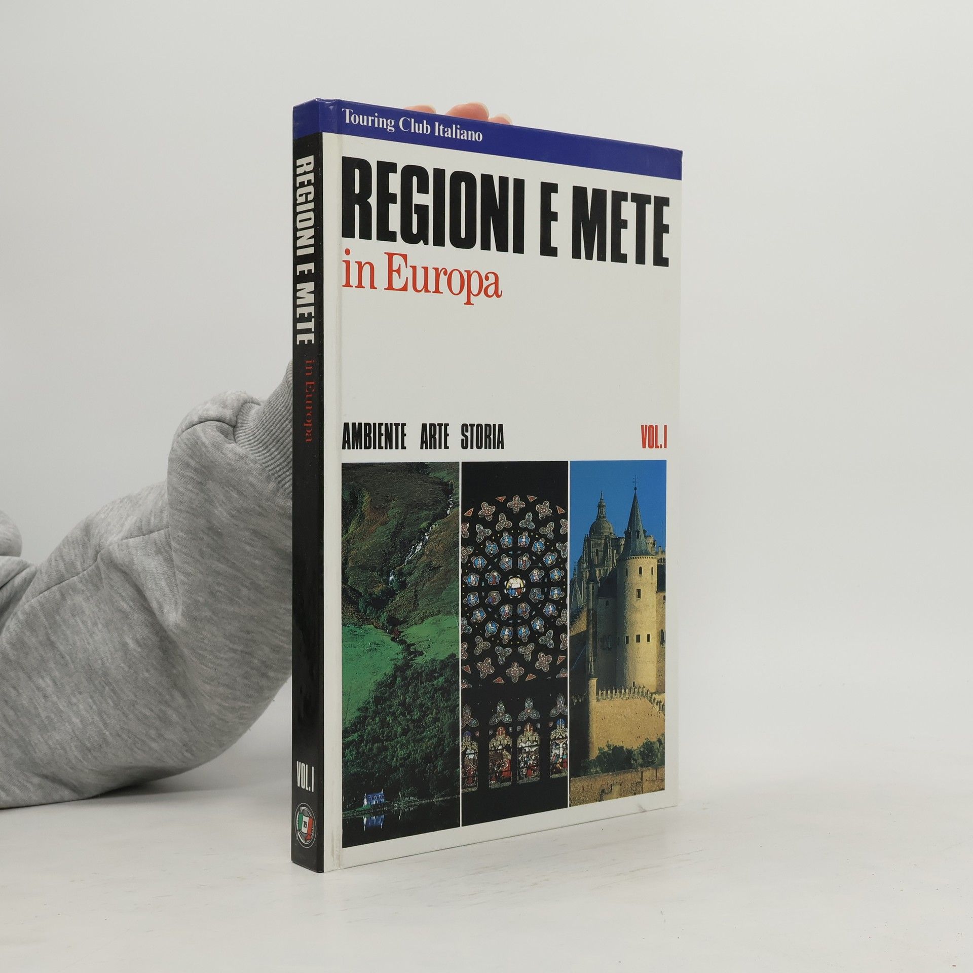 Francesco Rampi Regioni e mete in Europa. Vol.1