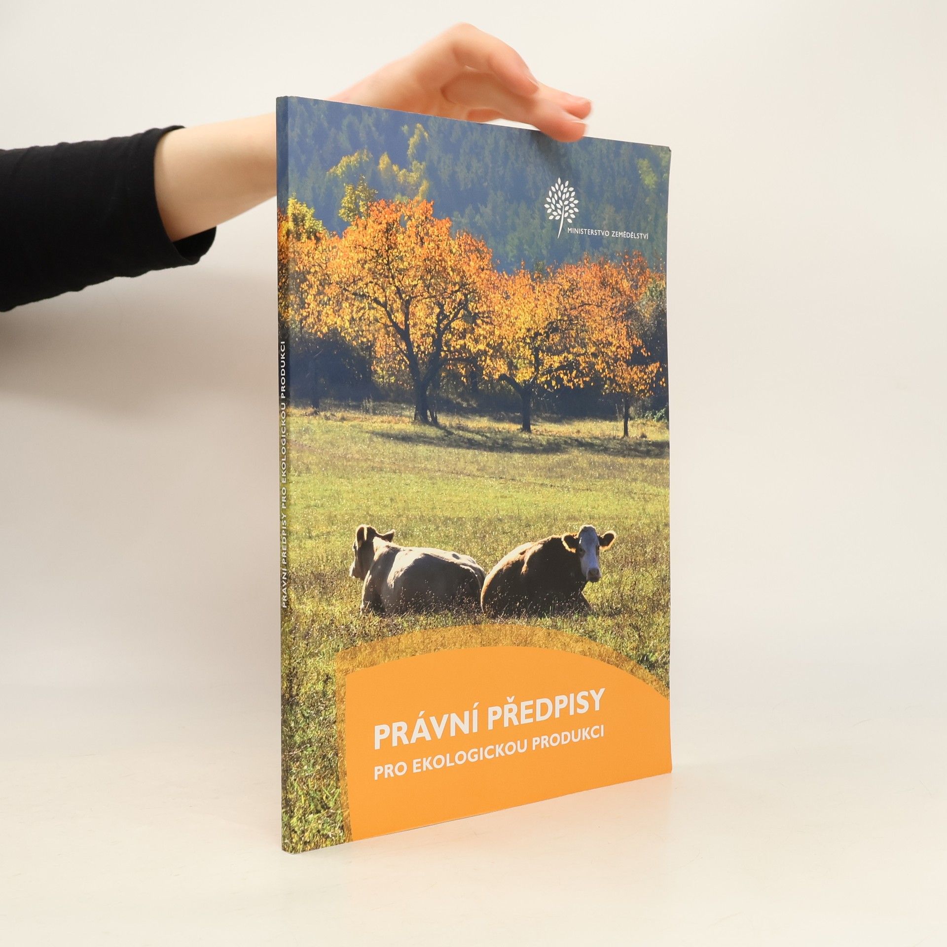 Autorenkollektiv Právní předpisy pro ekologickou produkci