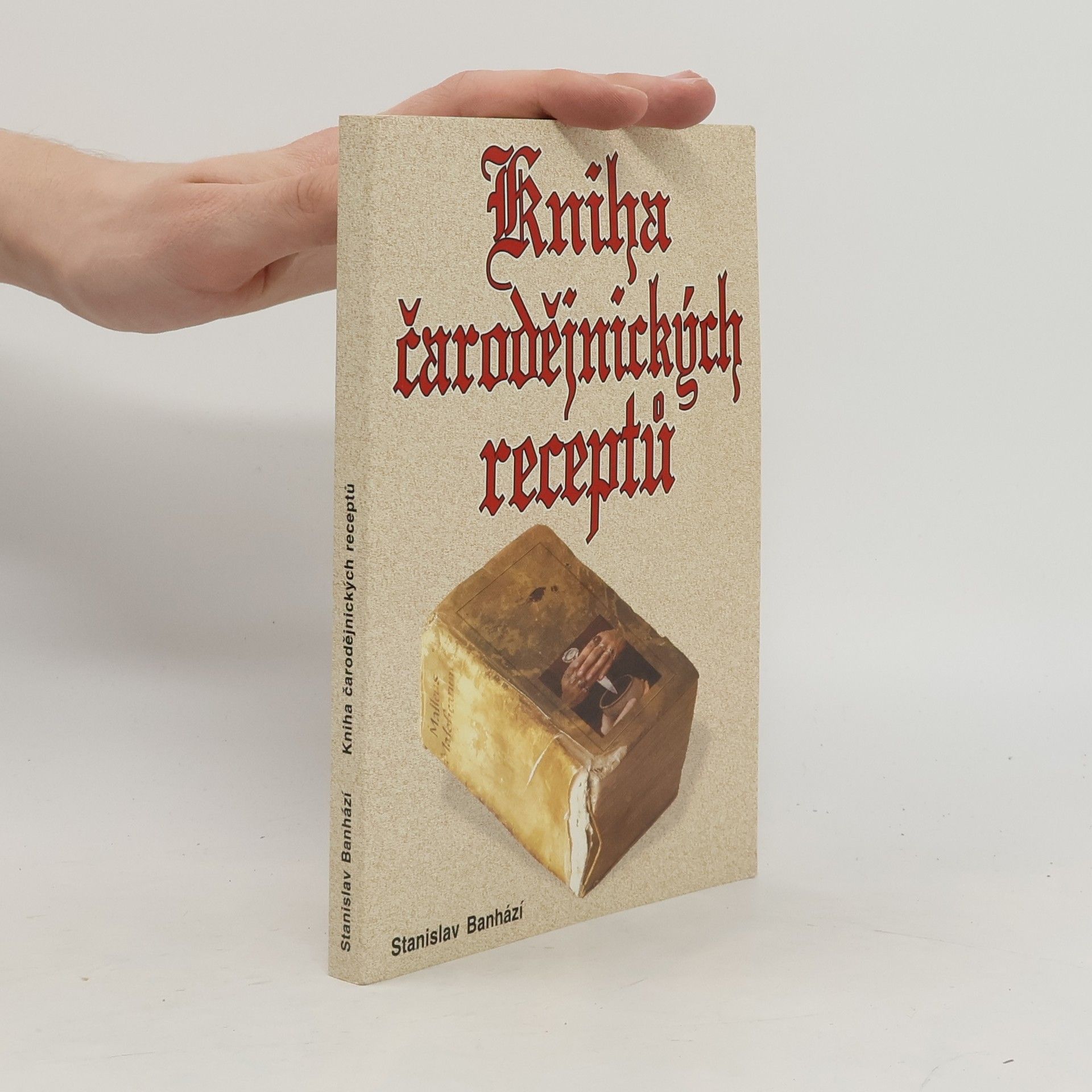 Stanislav Banházi Kniha čarodějnických receptů