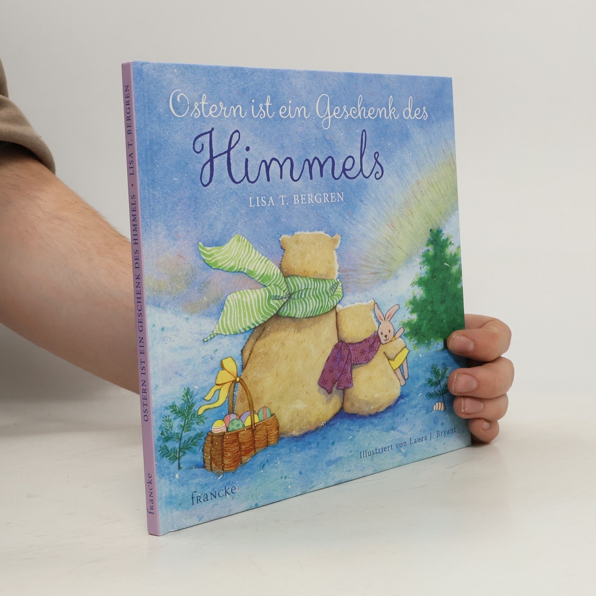 Lisa Tawn Bergren Ostern ist ein Geschenk des Himmels