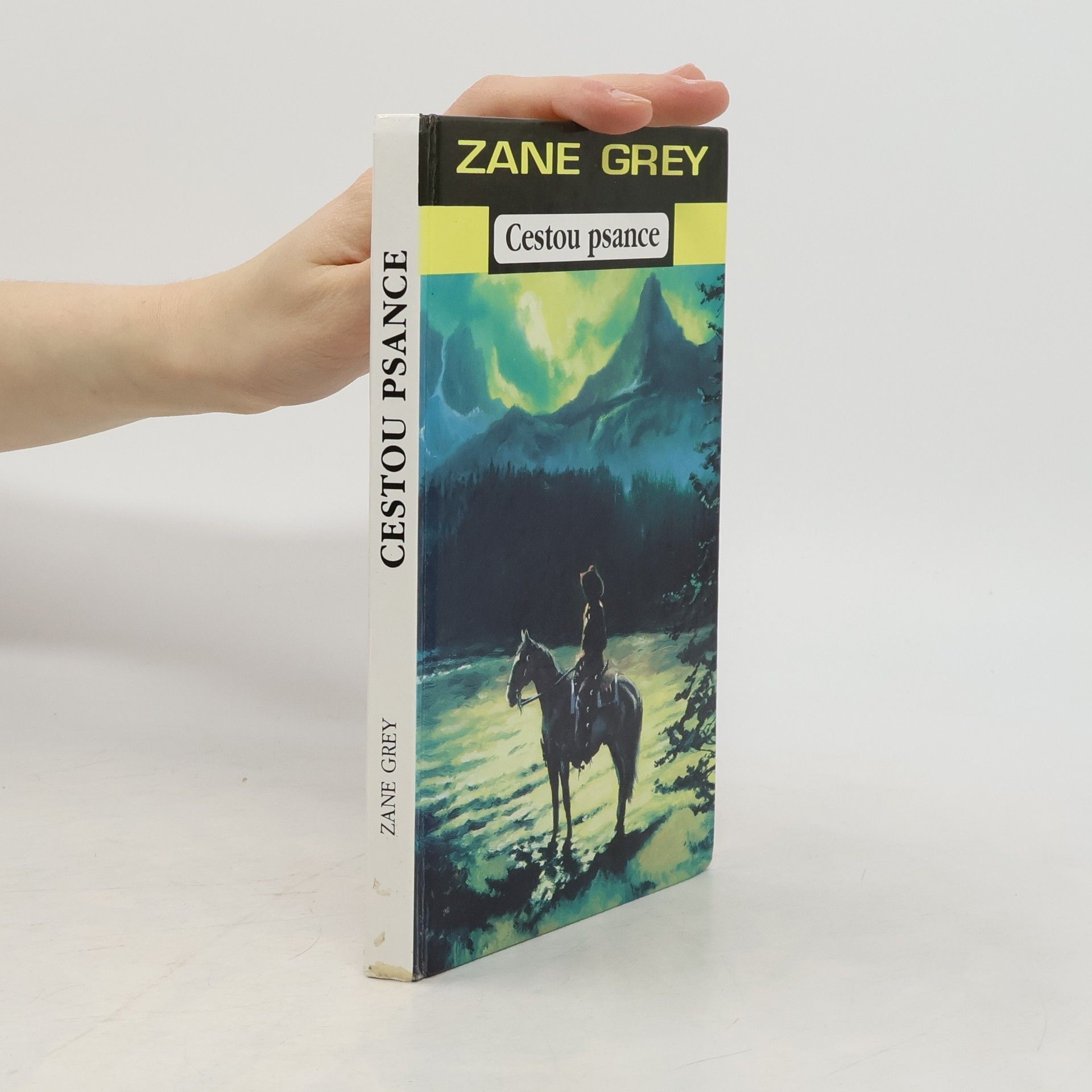 Zane Grey Cestou psance