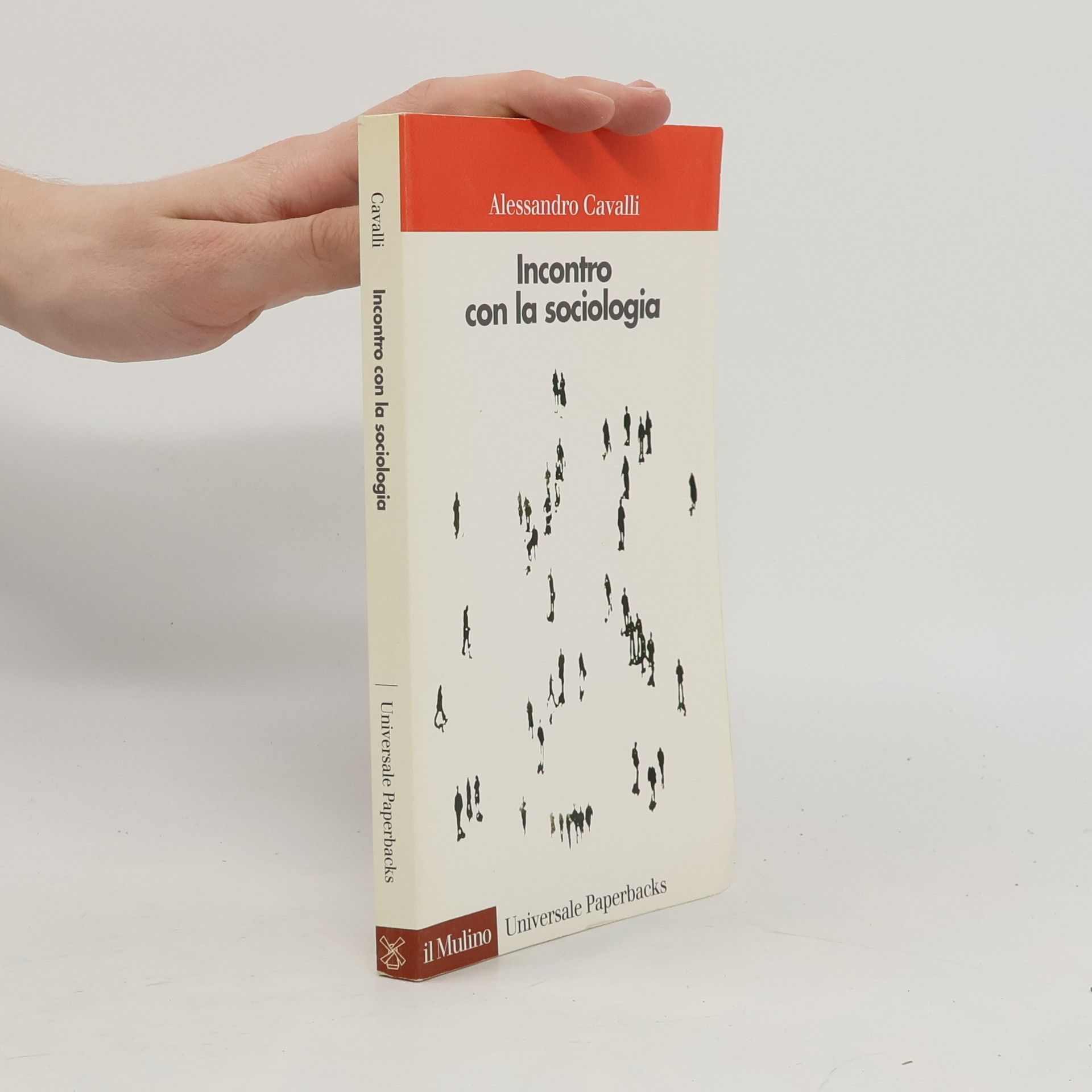 Universale paperbacks Il Mulino - 393: Incontro con la sociologia