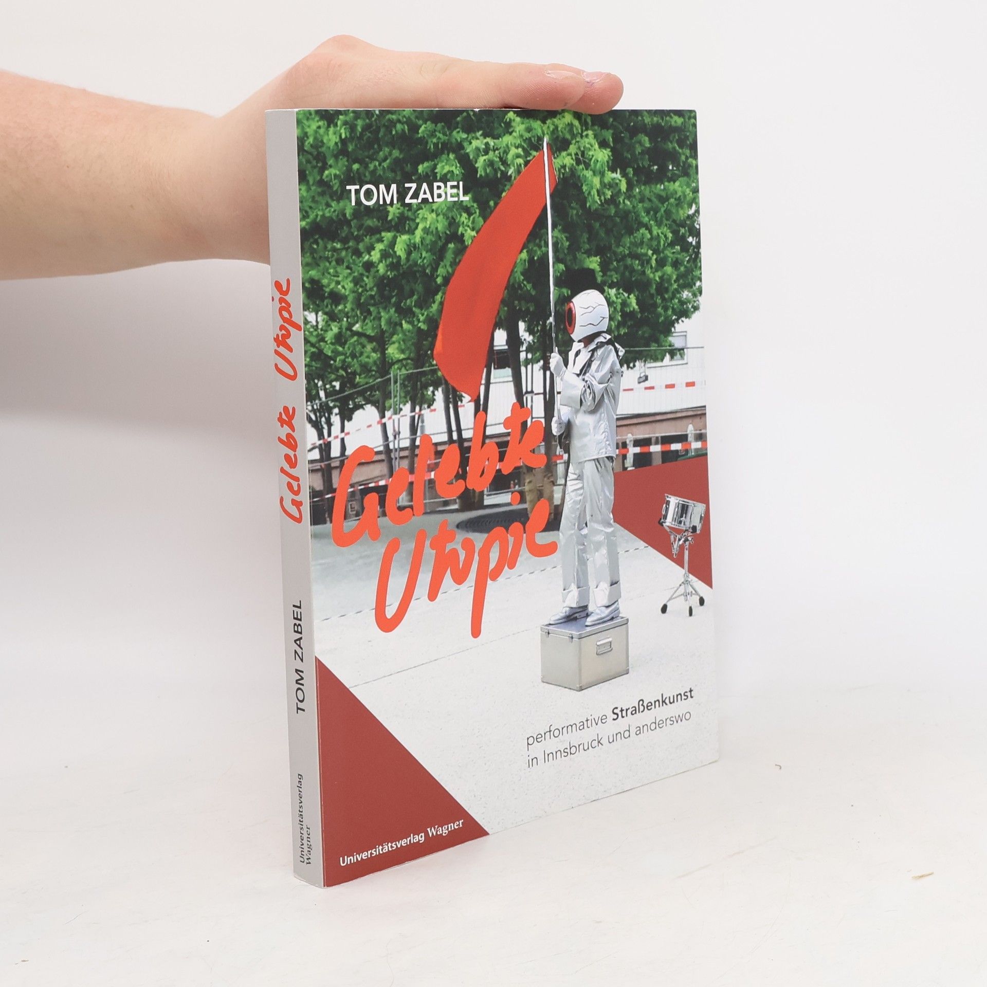 Tom Zabel Gelebte Utopie