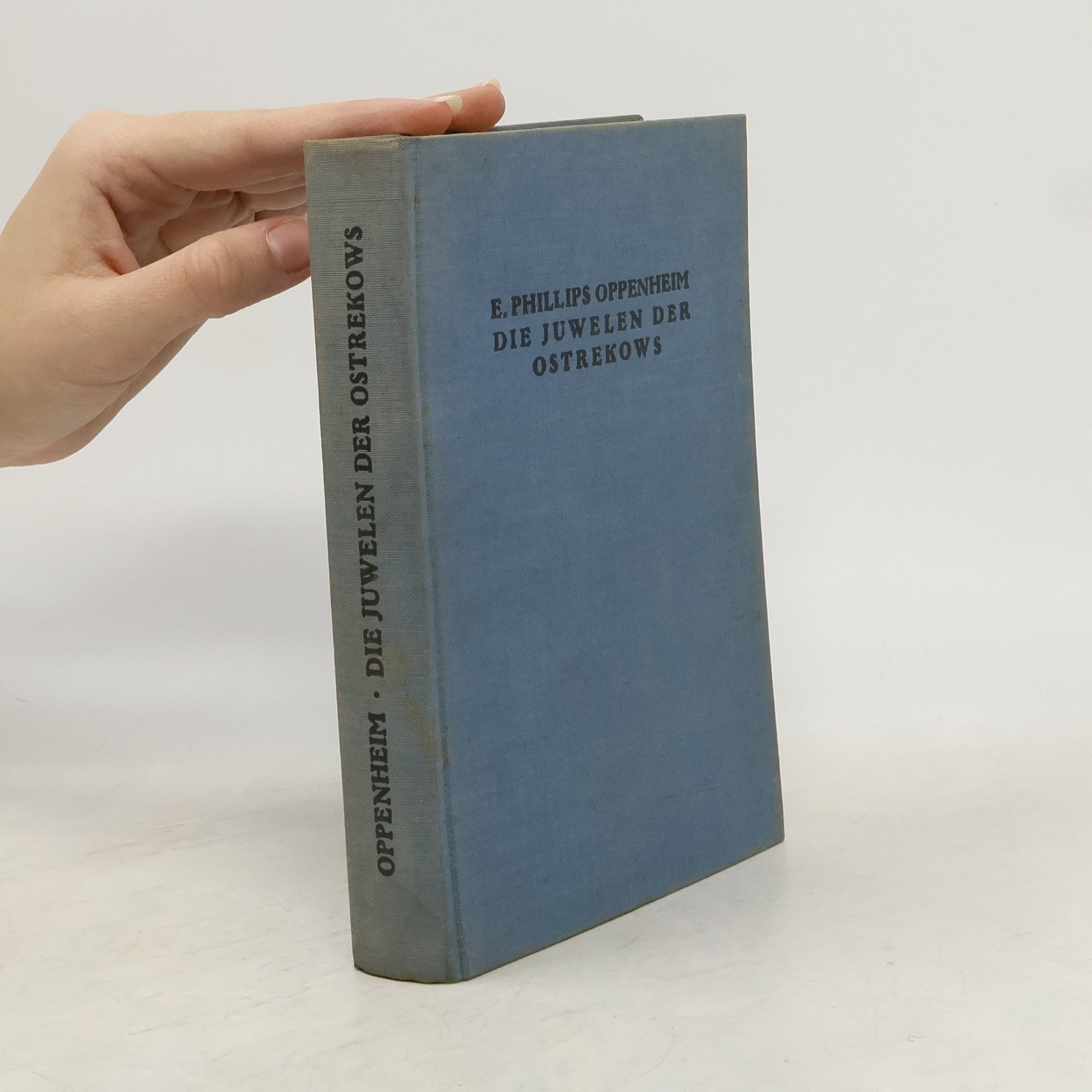 Edward Phillips Oppenheimer Die Juwelen der Ostrekows