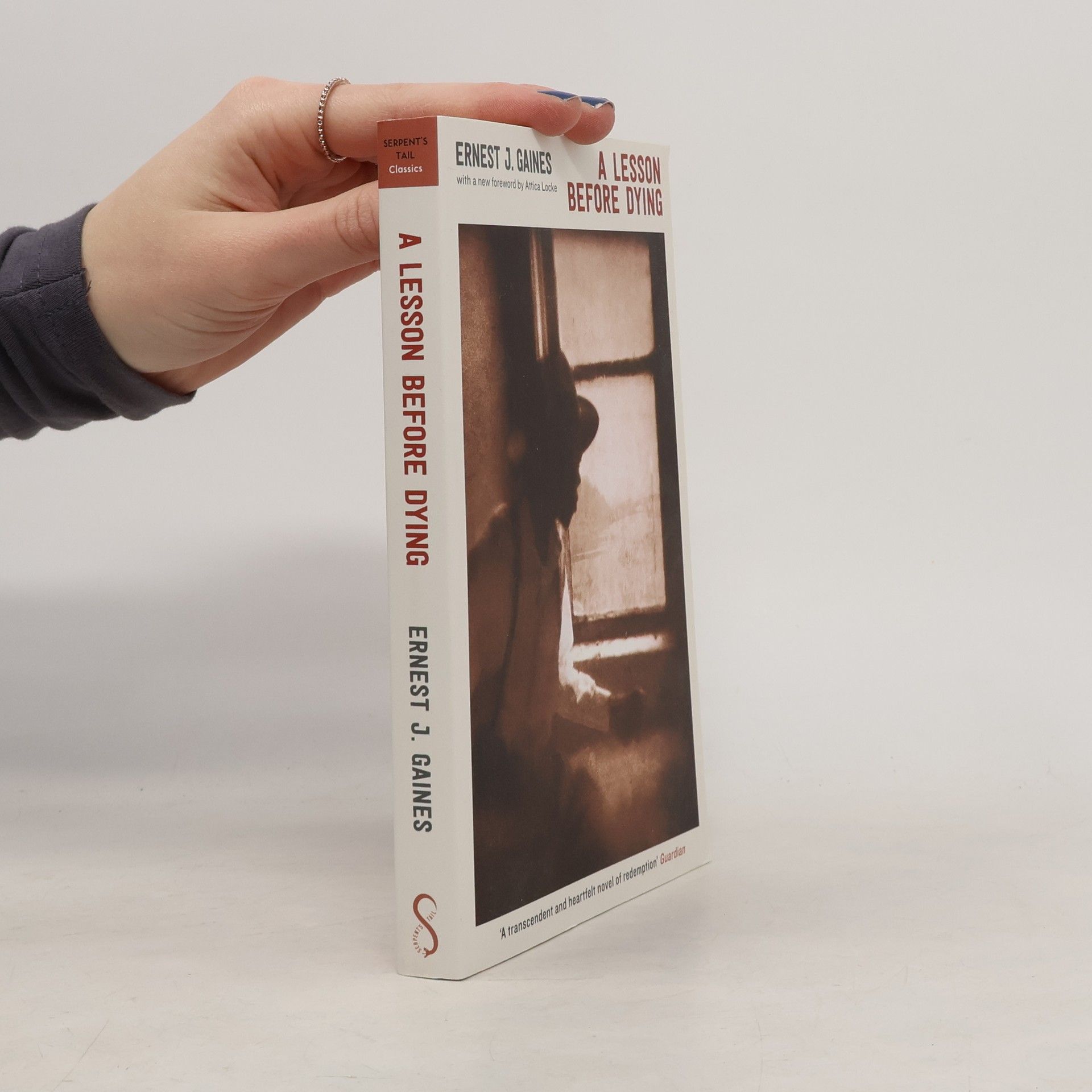 Ernest J. Gaines Serpent's Tail Classics: A Lesson Before Dying