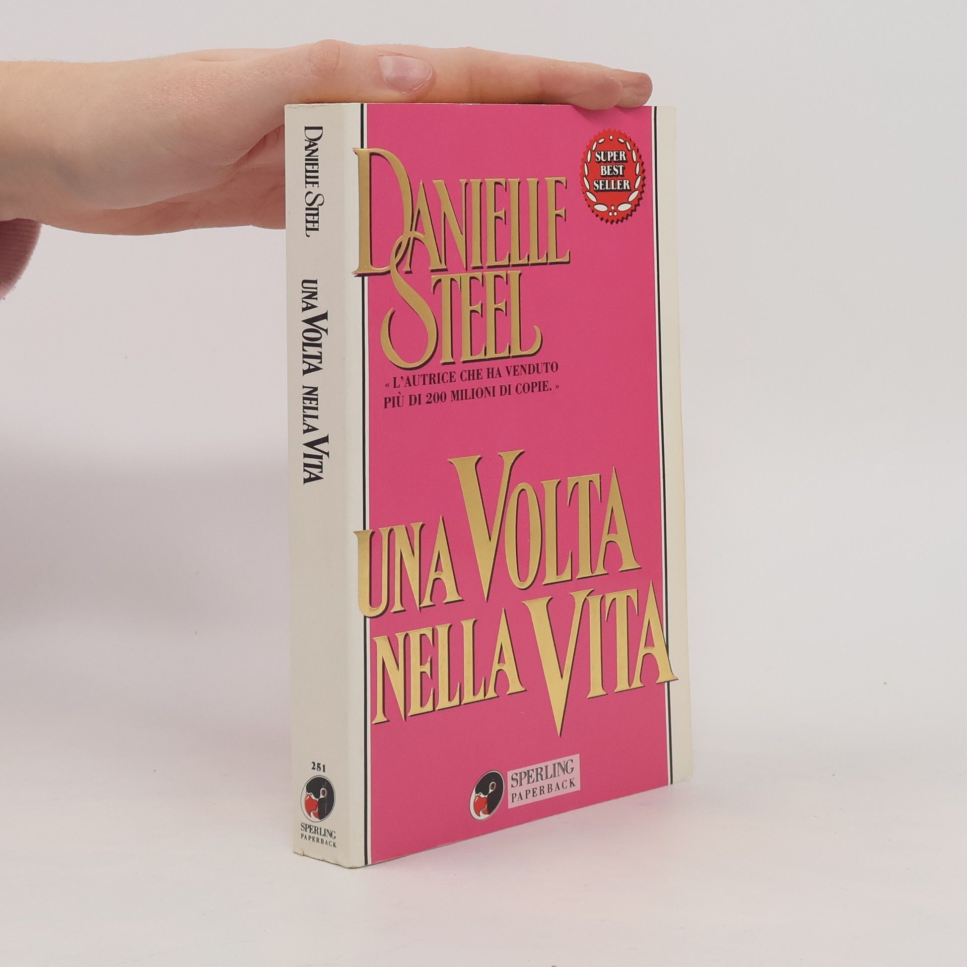 Danielle Steel Una volta nella vita
