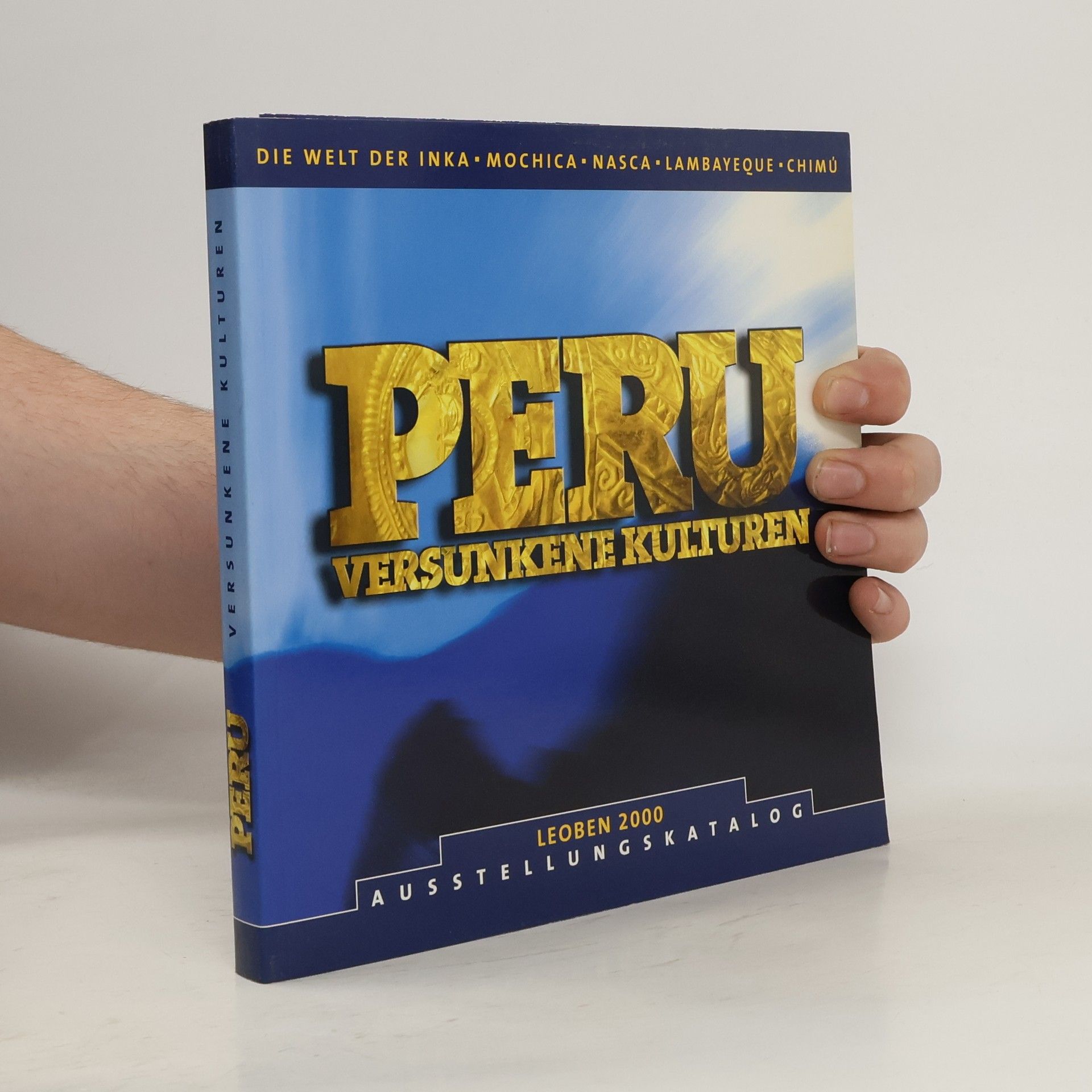 Kolektiv autorů Peru, versunkene Kulturen
