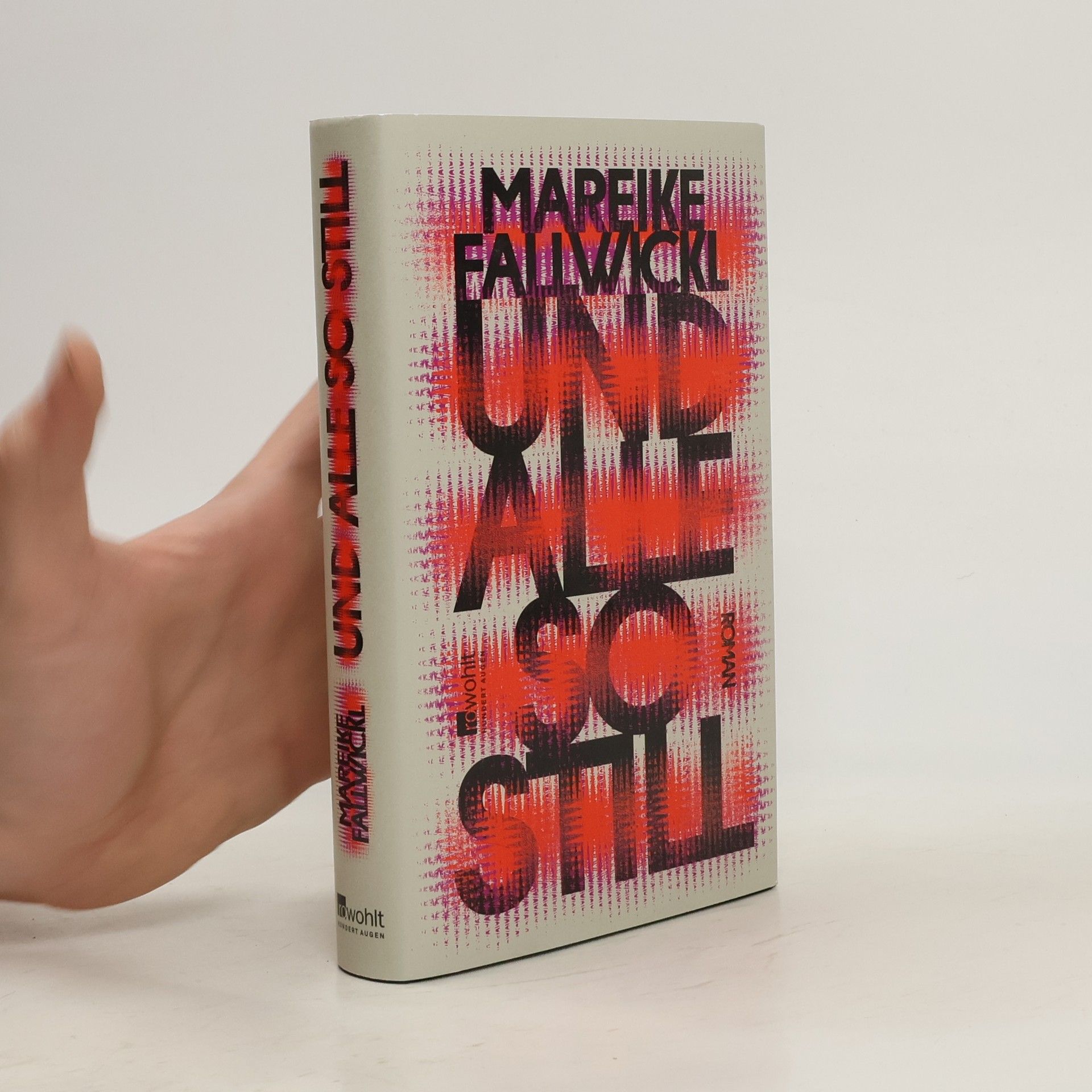 Mareike Fallwickl Und alle so still