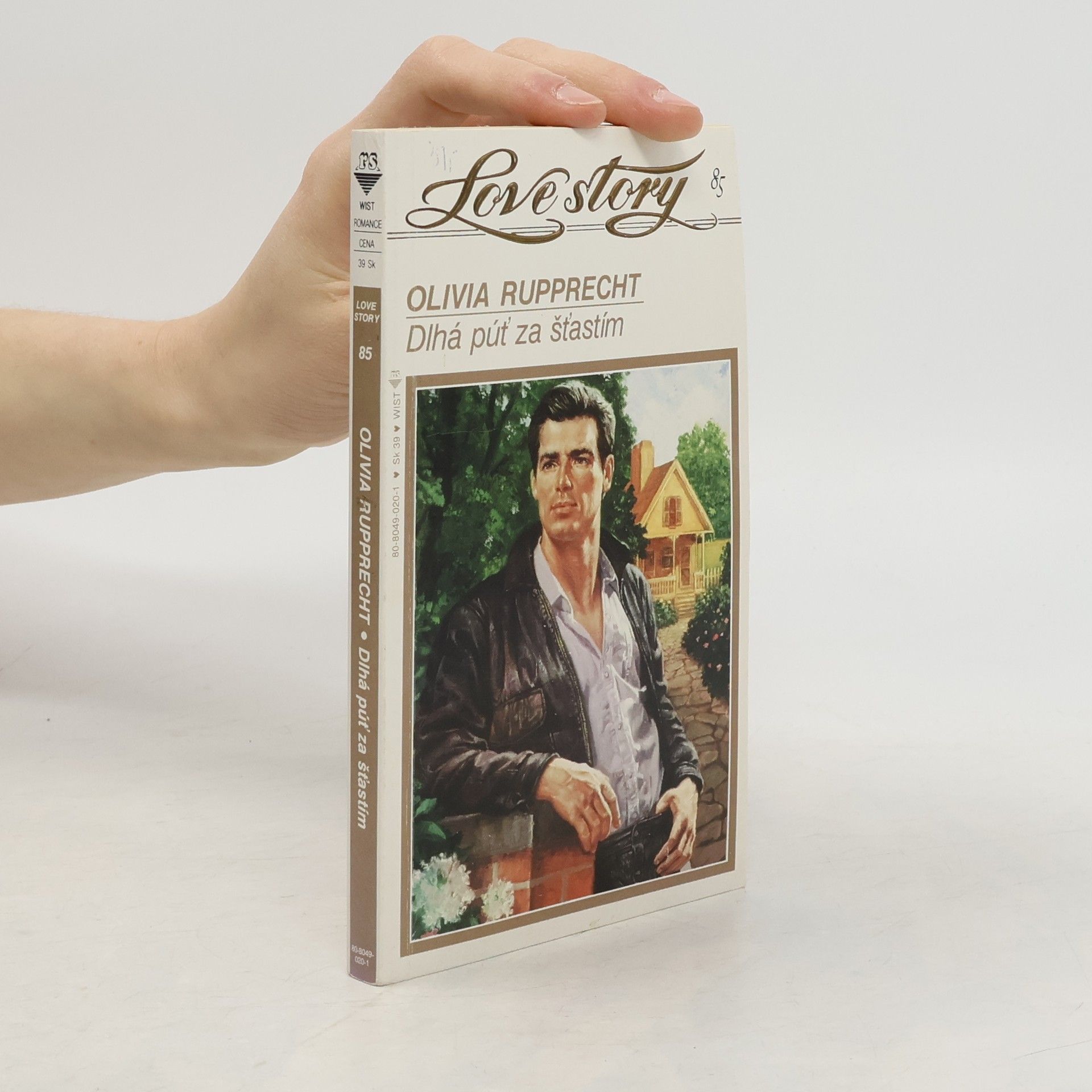 Olivia Rupprecht Dlhá púť za šťastím