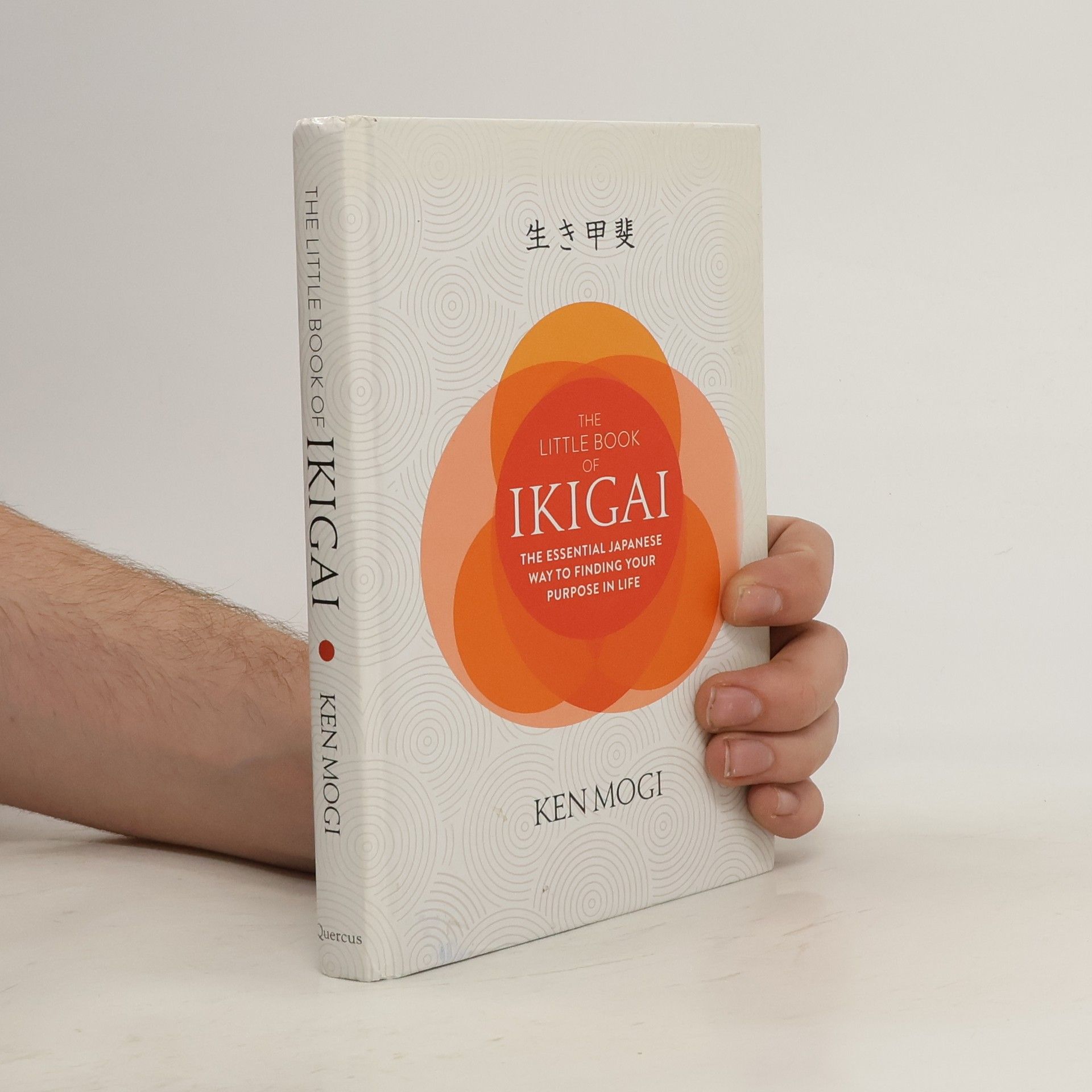 Ken Mogi The little book of ikigai : the essential japanese way to finding your purpose in life