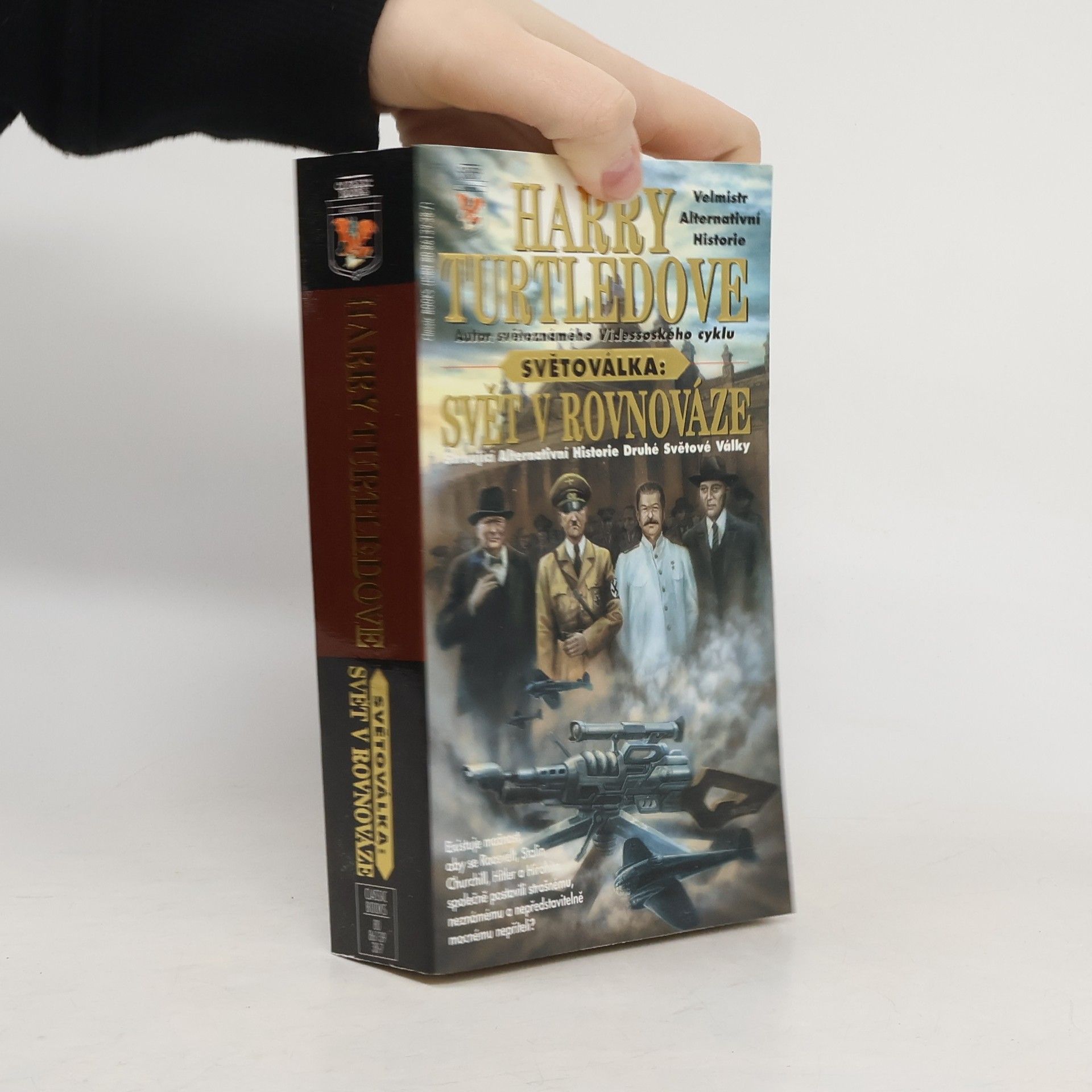 Harry Turtledove Světoválka, Svět v rovnováze