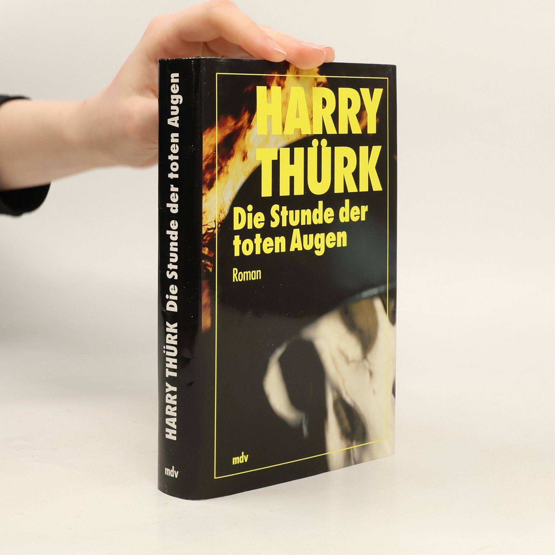 Harry Thürk Die Stunde der toten Augen