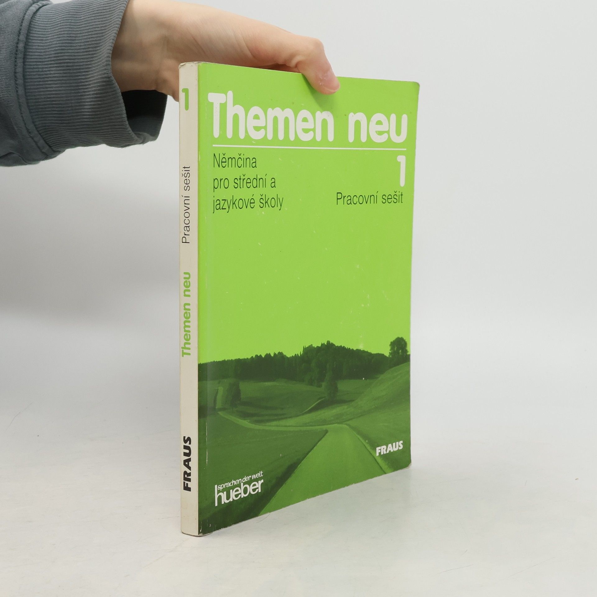 Lea Tesařová Themen neu 1 : němčina pro střední a jazykové školy : pracovní sešit