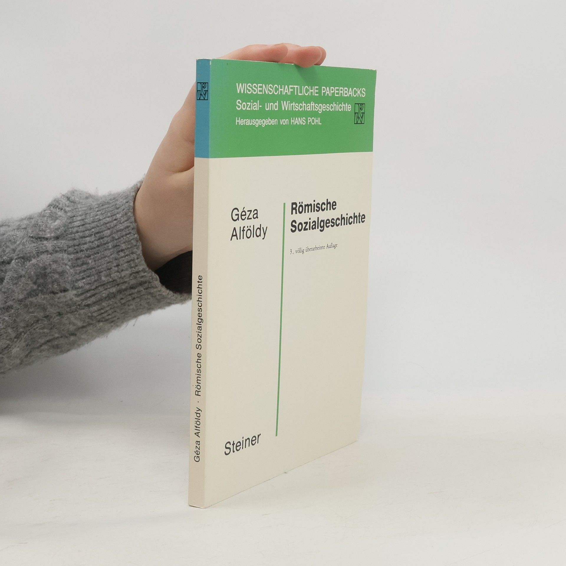Wissenschaftliche Paperbacks Sozial- und Wirtschaftsgeschichte - 8: Römische Sozialgeschichte