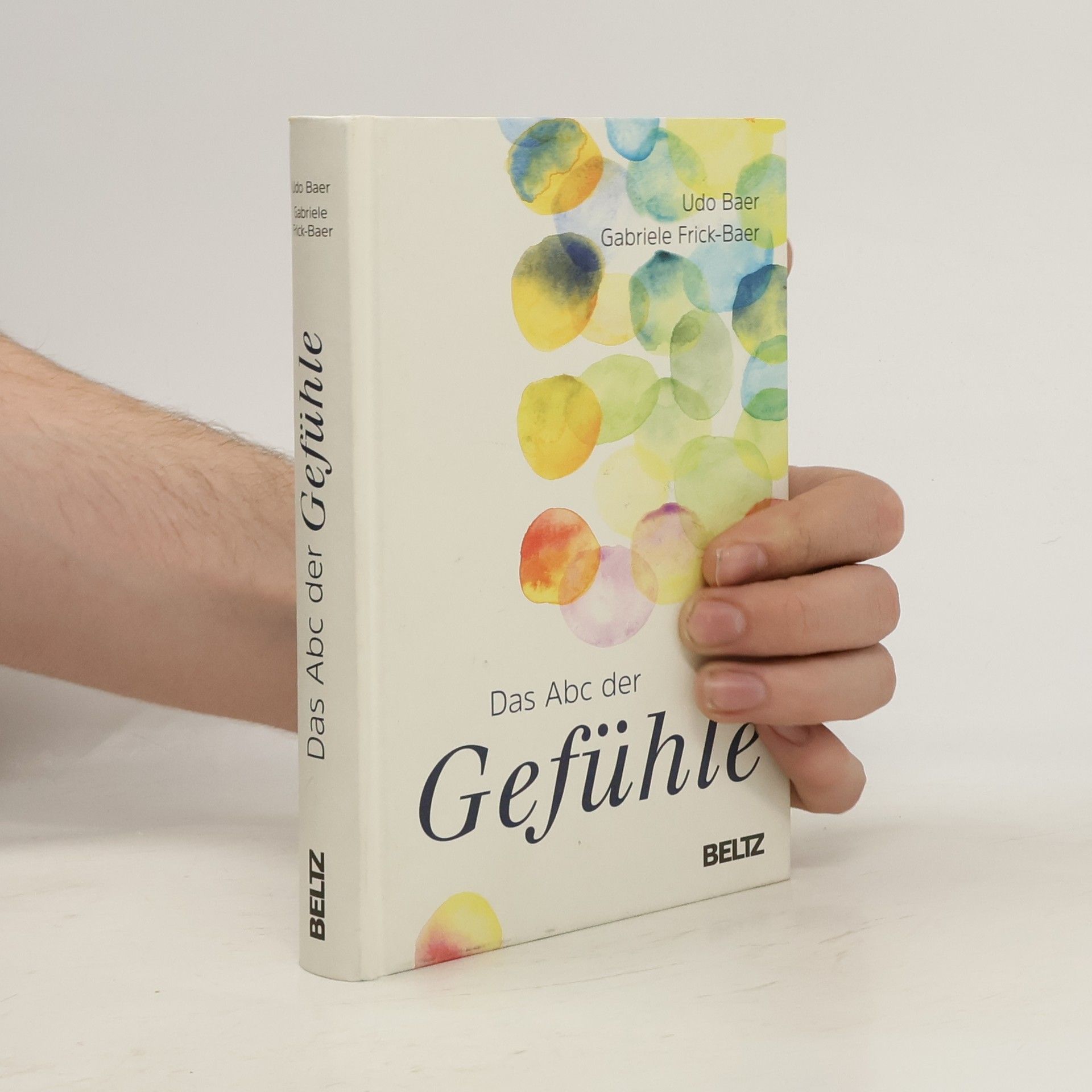 Udo Baer Das ABC der Gefühle