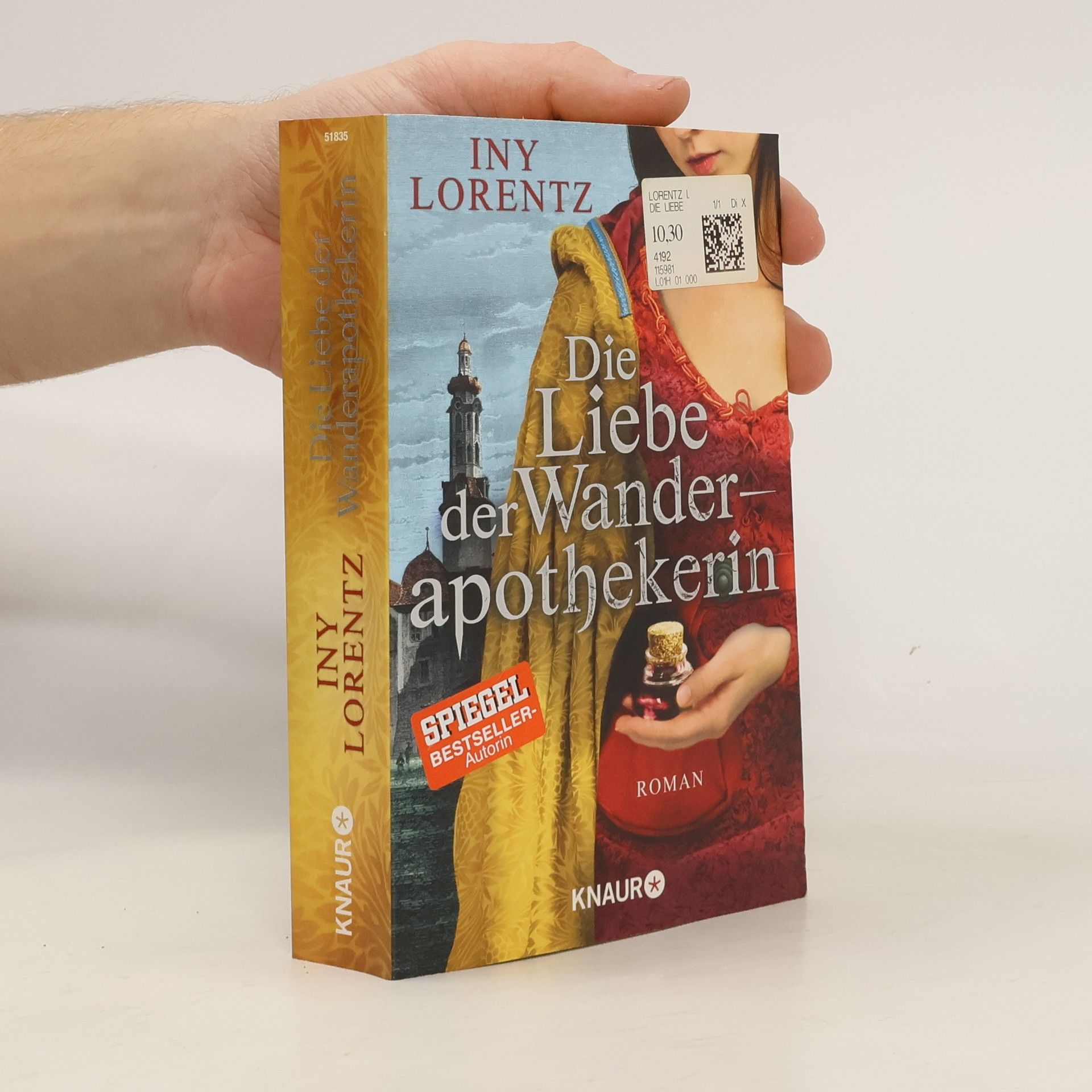 Iny Lorentz Die Liebe der Wanderapothekerin