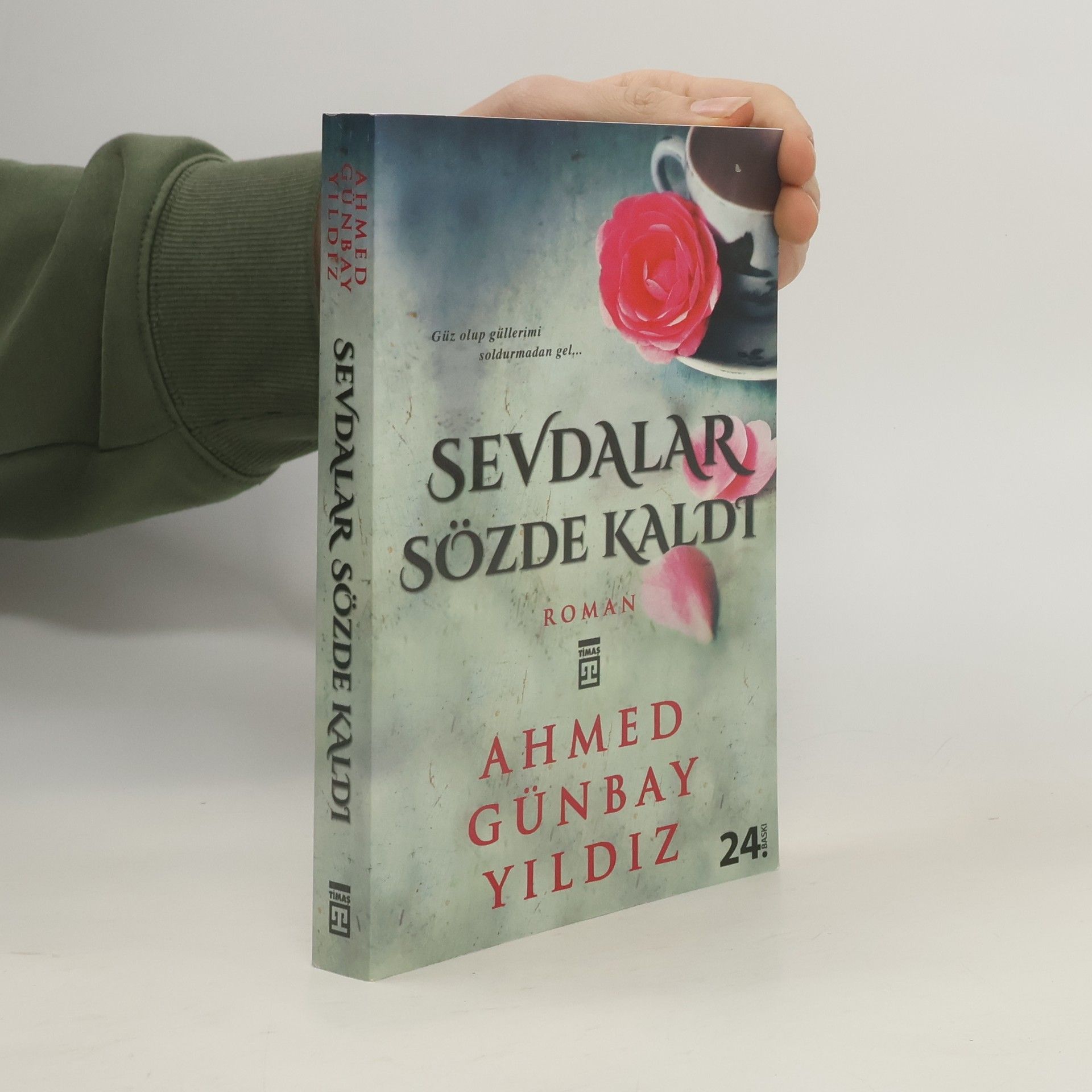 Sevdalar Sözde Kaldı - 24. BASKI