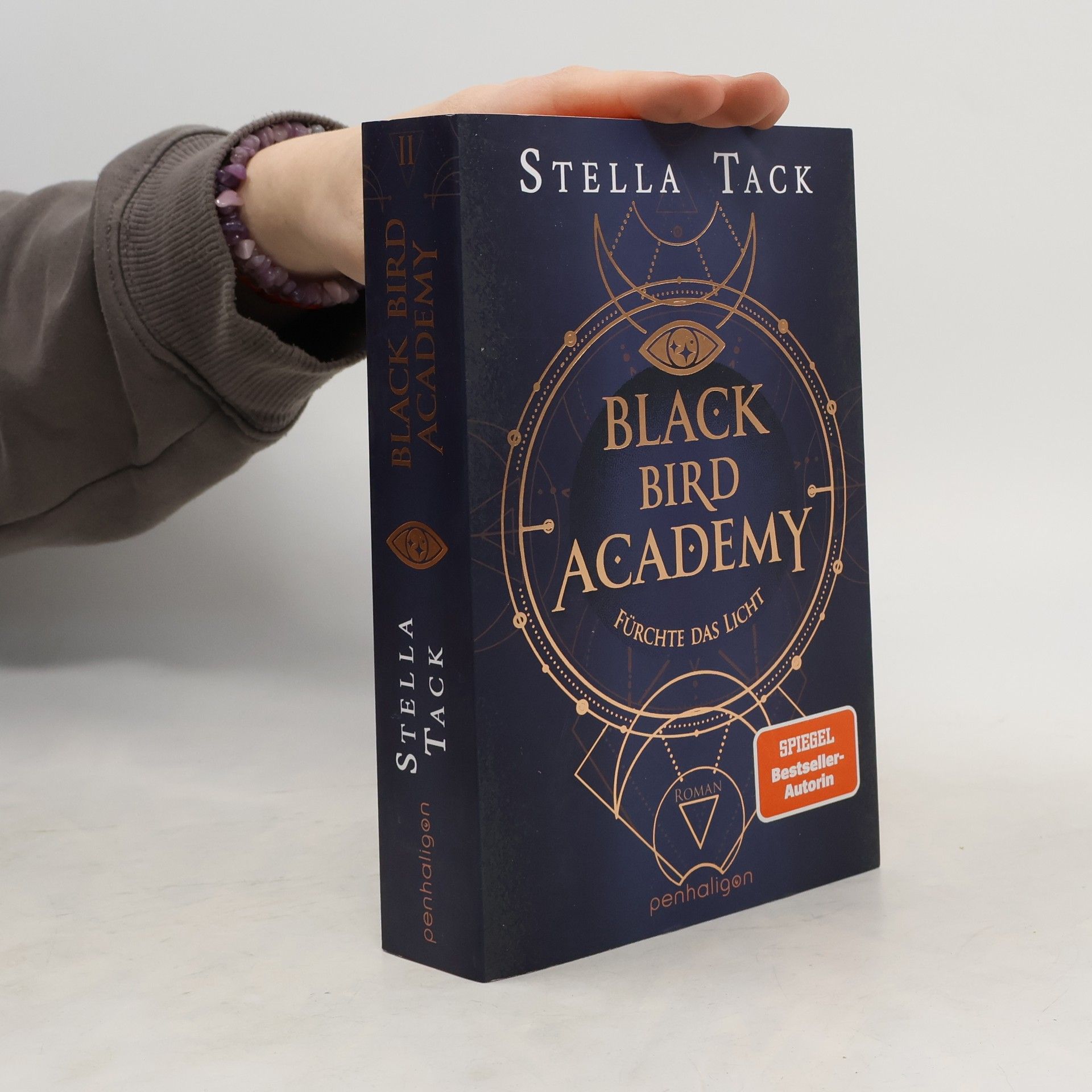 Stella A. Tack Black Bird Academy - Fürchte das Licht