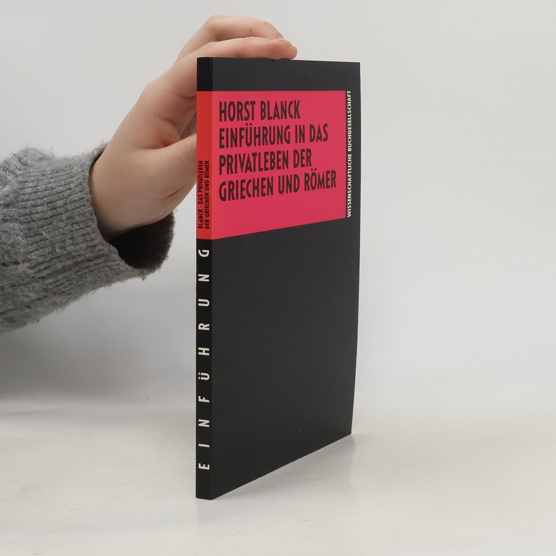 Einführung in das Privatleben der Griechen und Römer