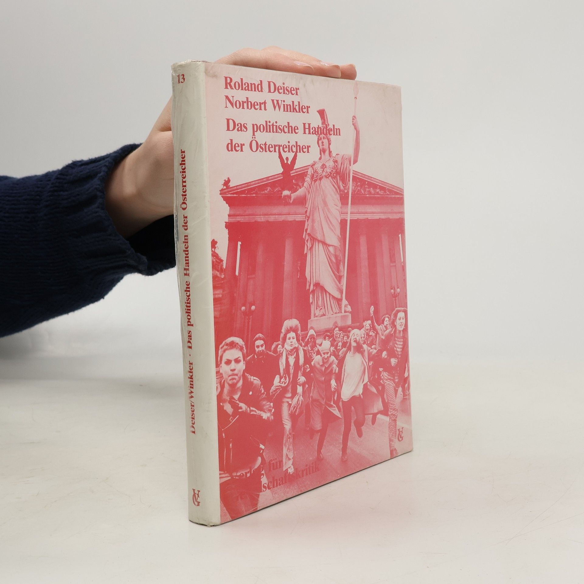 Roland Deiser Das politische Handeln der Österreicher