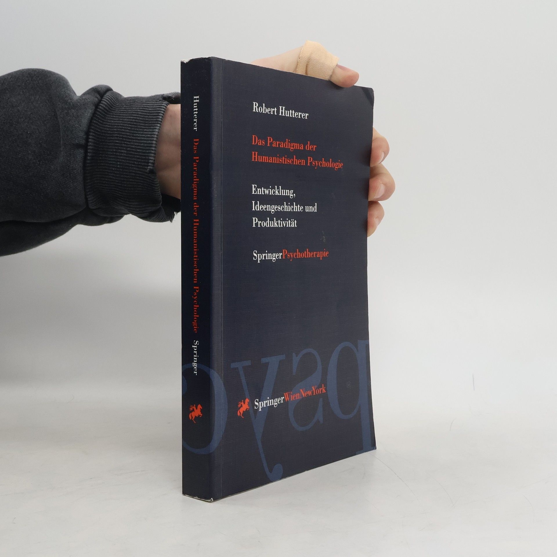 Robert Hutterer Das Paradigma der humanistischen Psychologie