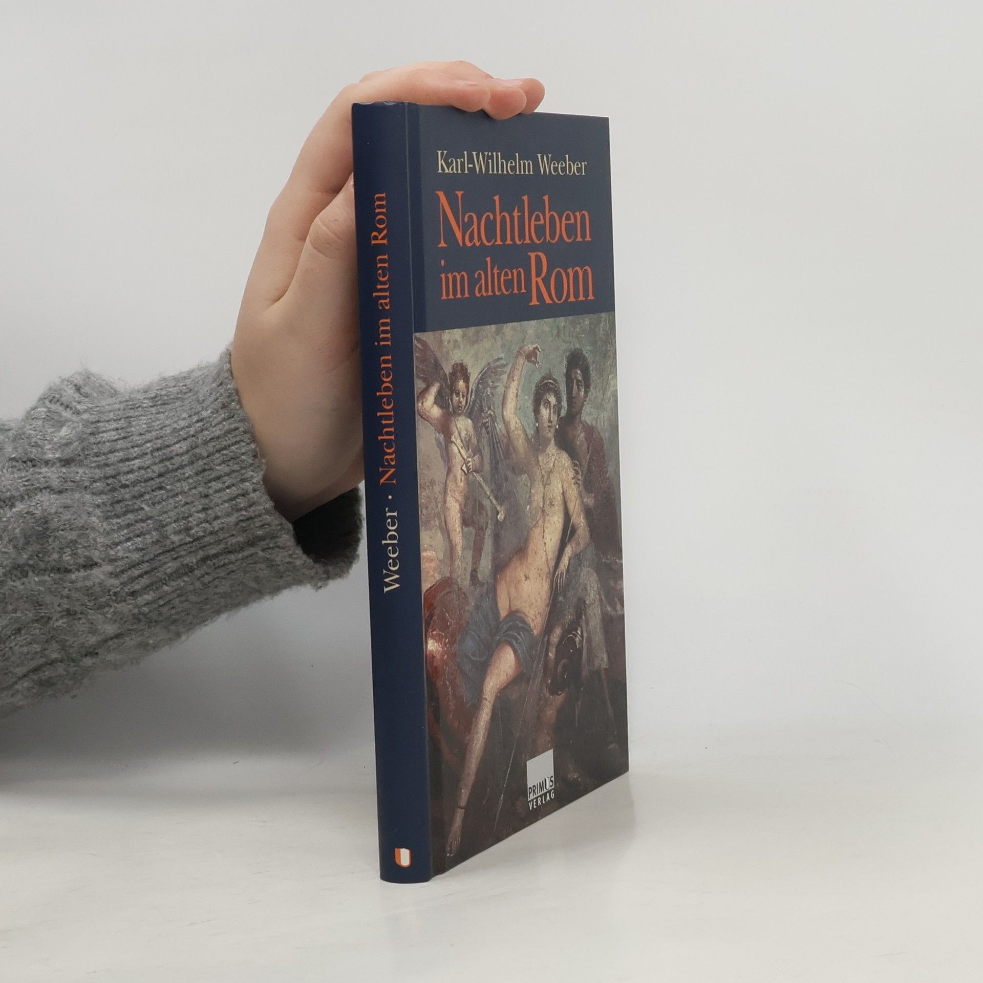 Karl-Wilhelm Weeber Nachtleben im alten Rom