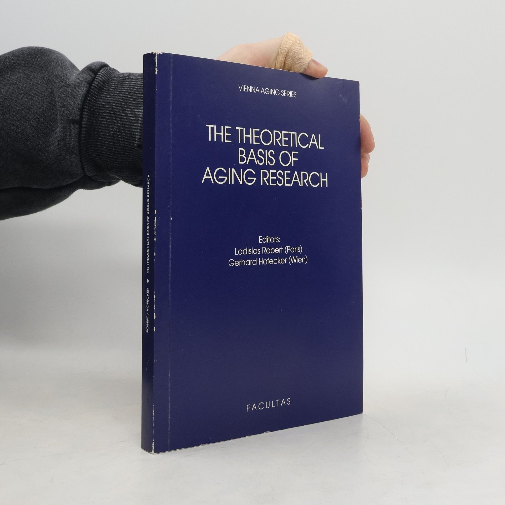 Ladislas Robert Vienna Aging Series: The Theoretical Basis of Aging Research