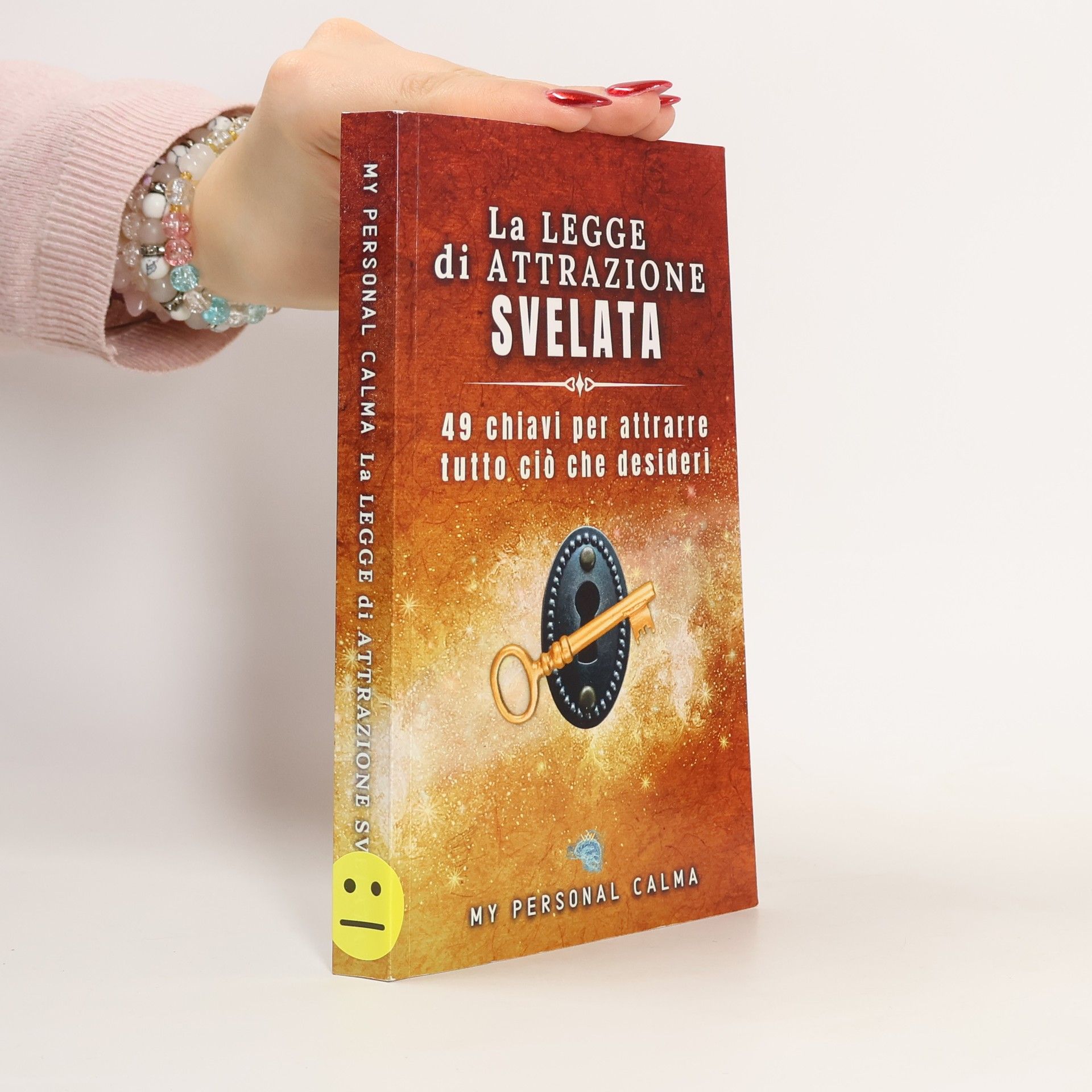 My Personal Calma La legge di attrazione svelata