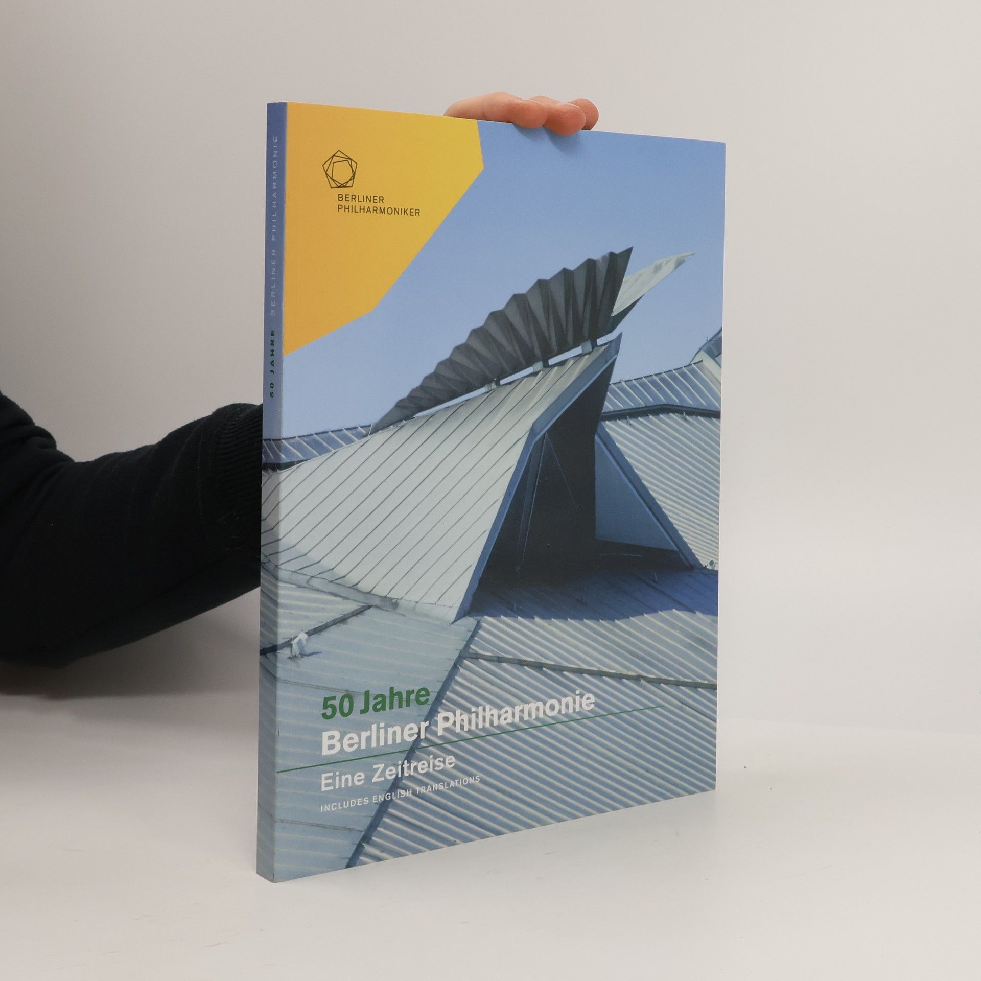 Autorenkollektiv 50 Jahre Berliner Philharmonie